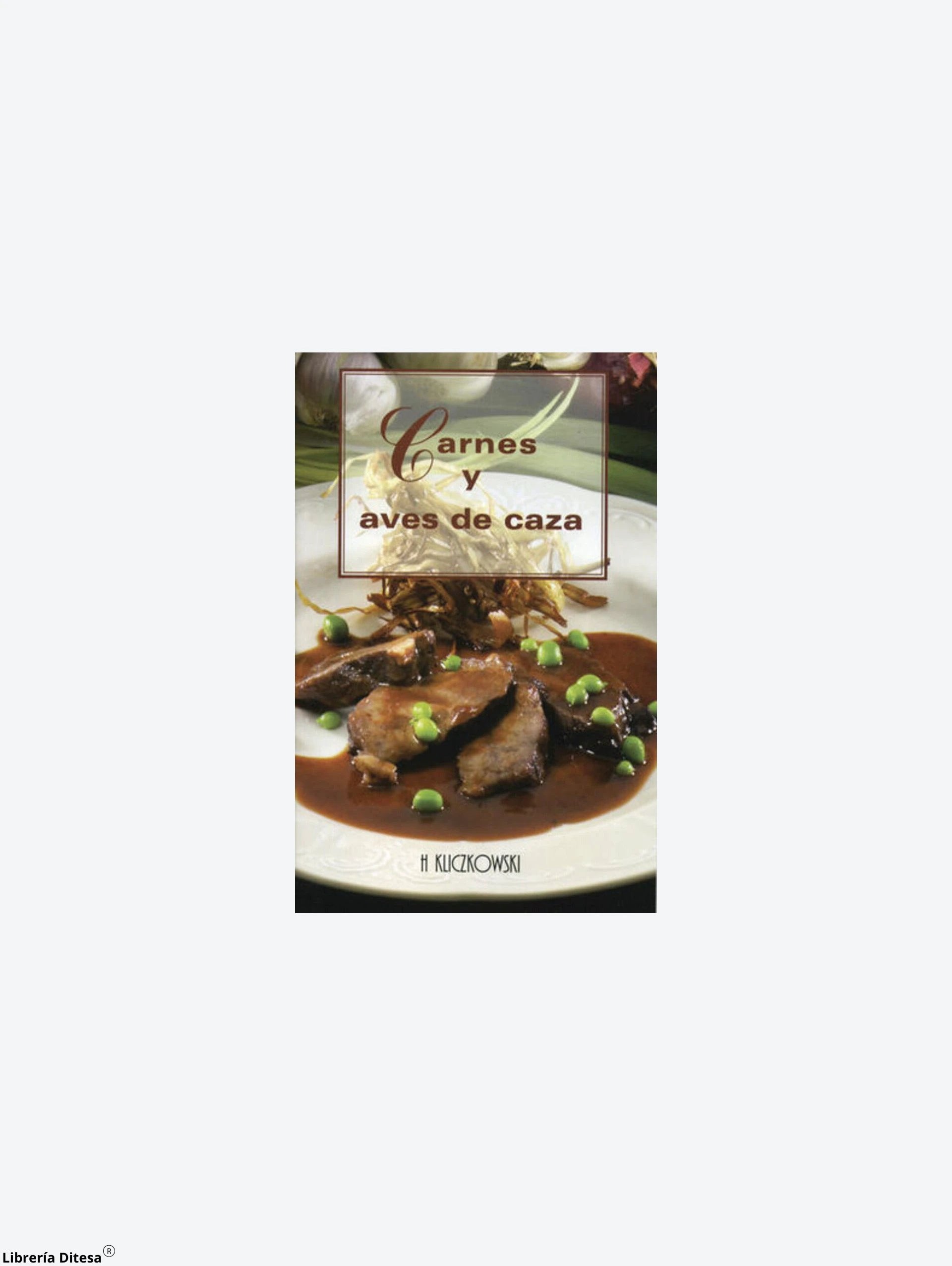 Carnes Y Aves De Caza by Advanced Marketing