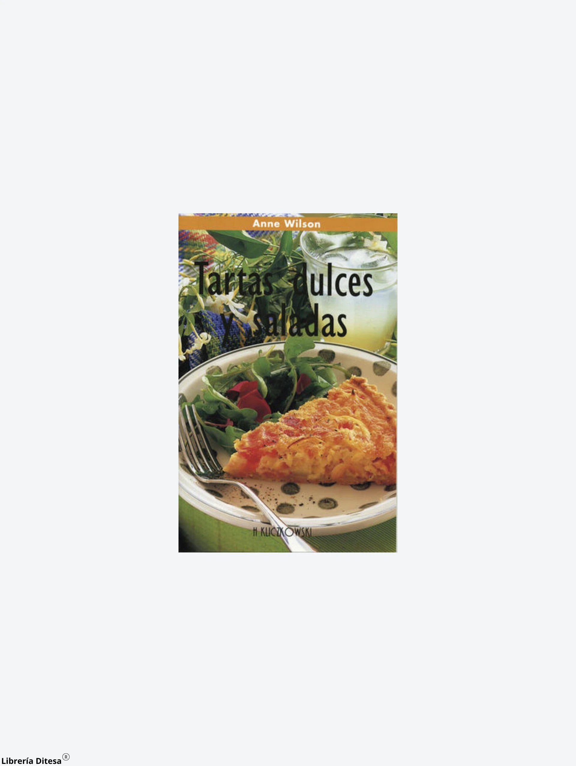 Tartas Dulces Y Saladas by Advanced Marketing