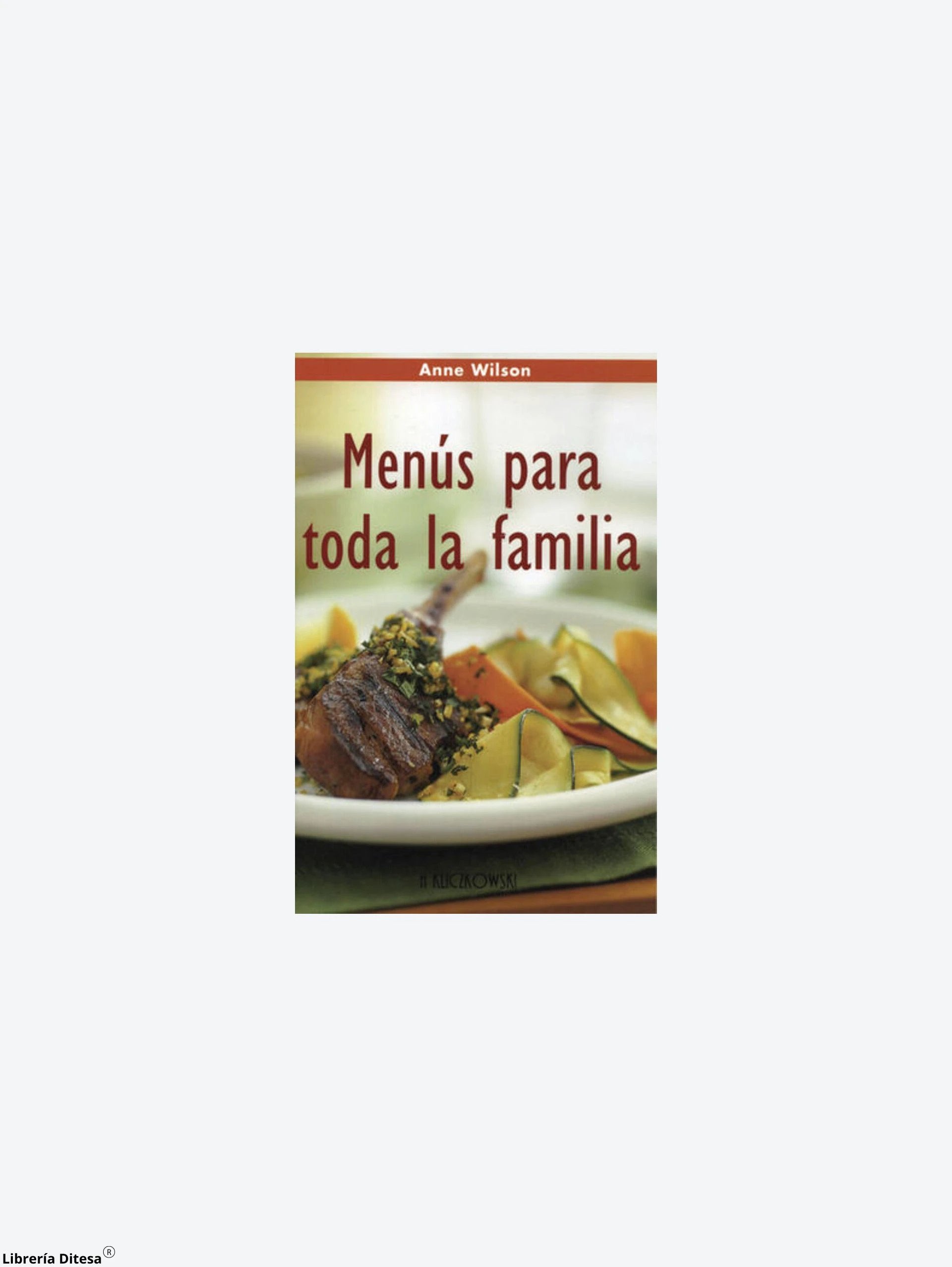 Menus Para Toda La Familia by Advanced Marketing