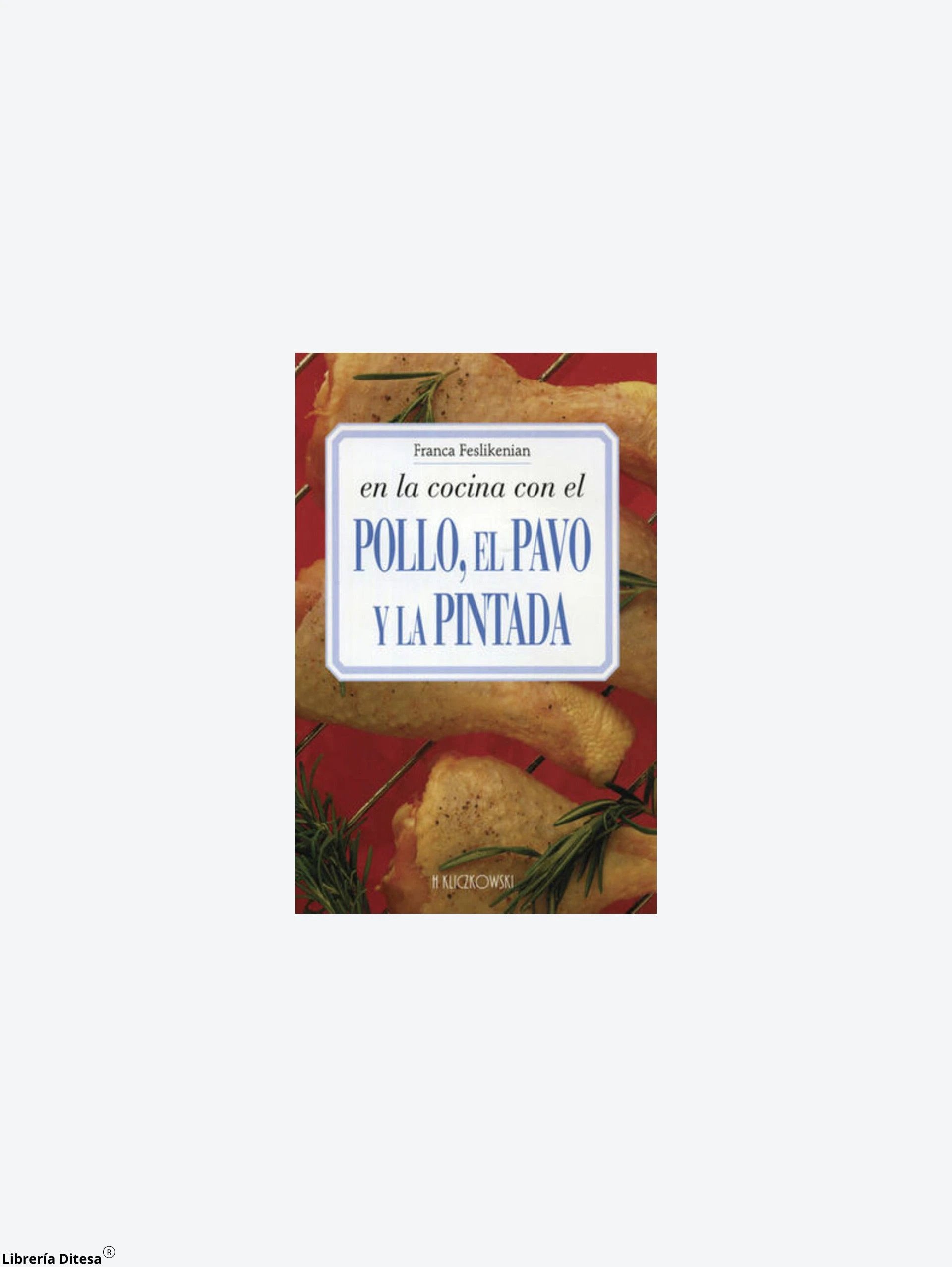 El Pollo El Pavo Y La Pintada by Advanced Marketing