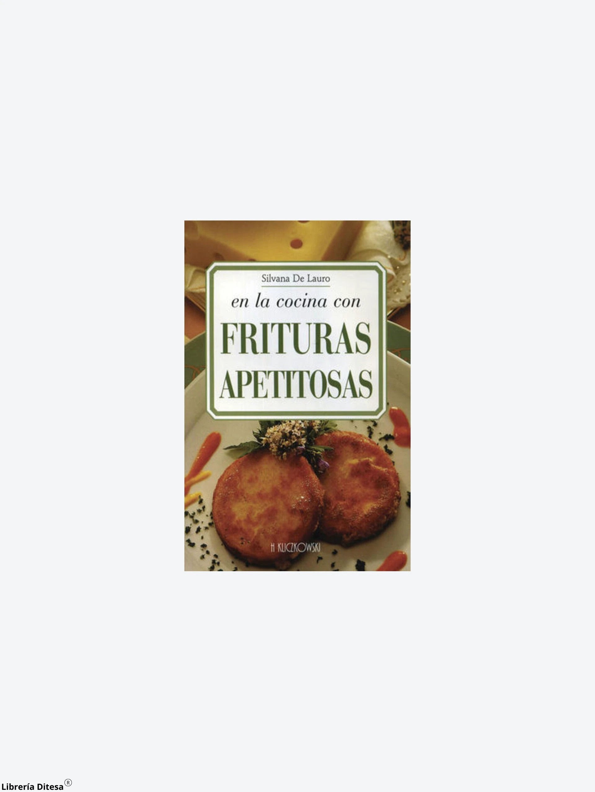 En La Cocina Con Frituras Apetitosas by Advanced Marketing