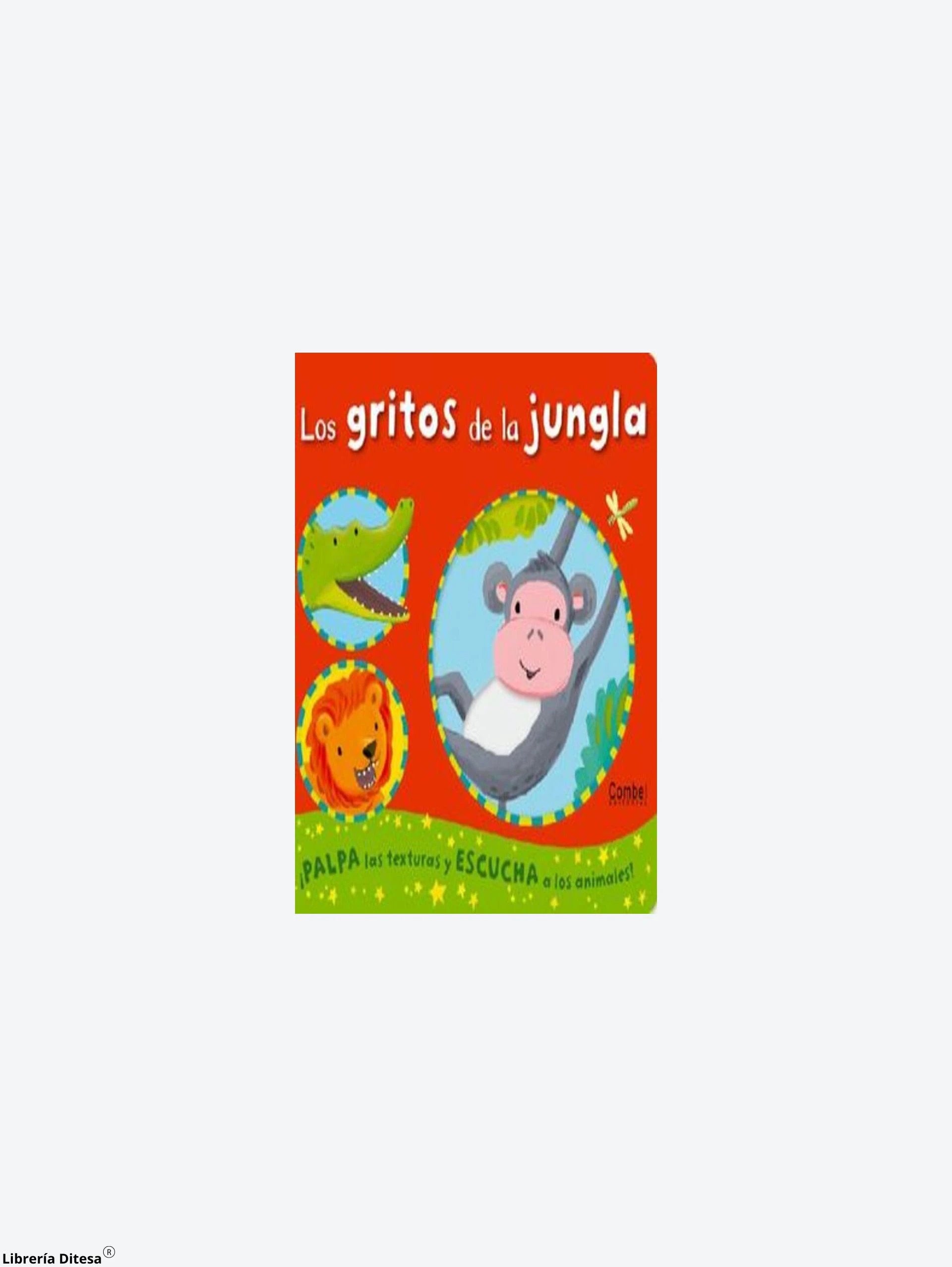 Los Gritos De La Jungla by Combel