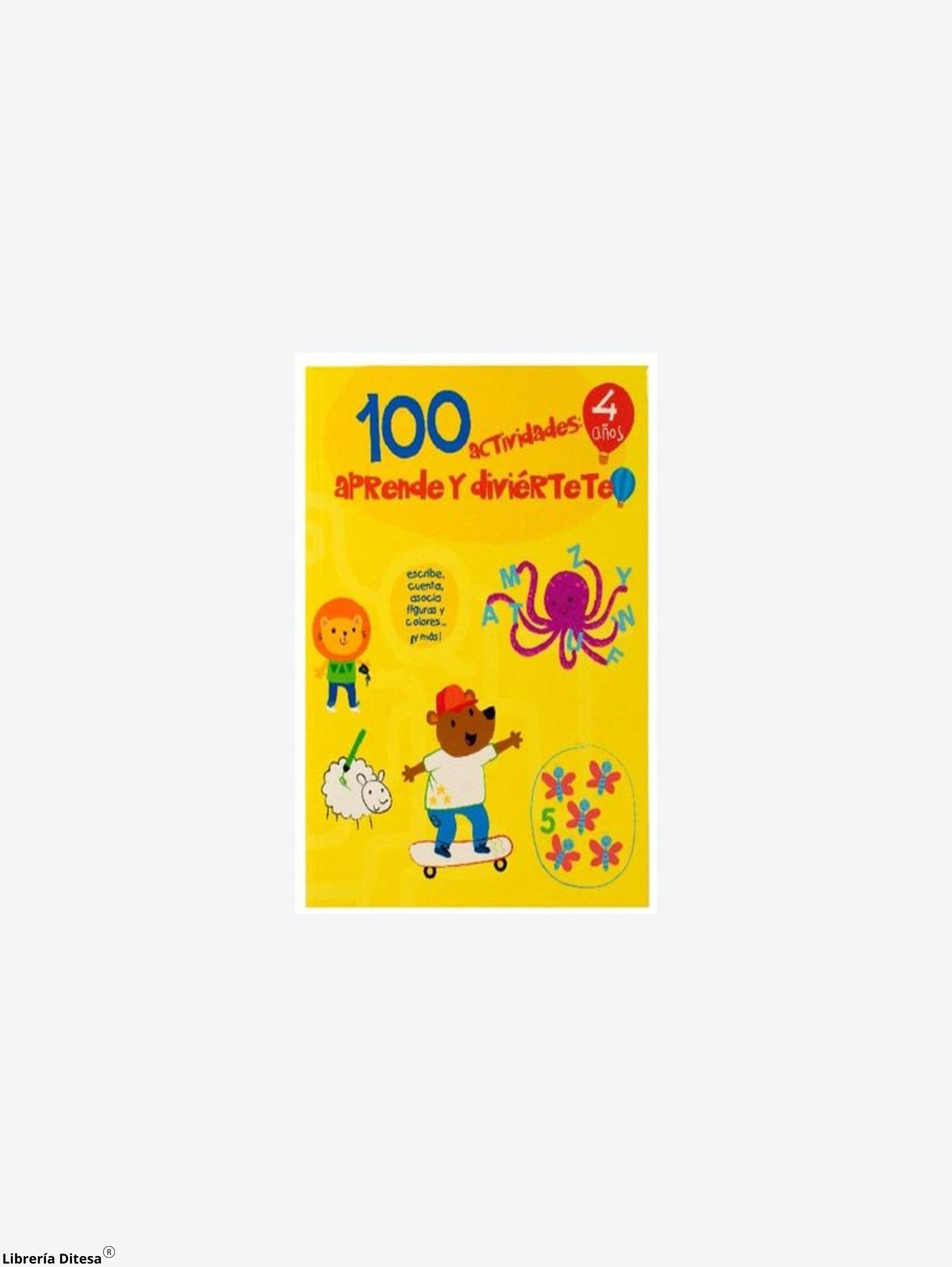 100 Actividades Aprende Y Diviertete 4 A by Advanced Marketing