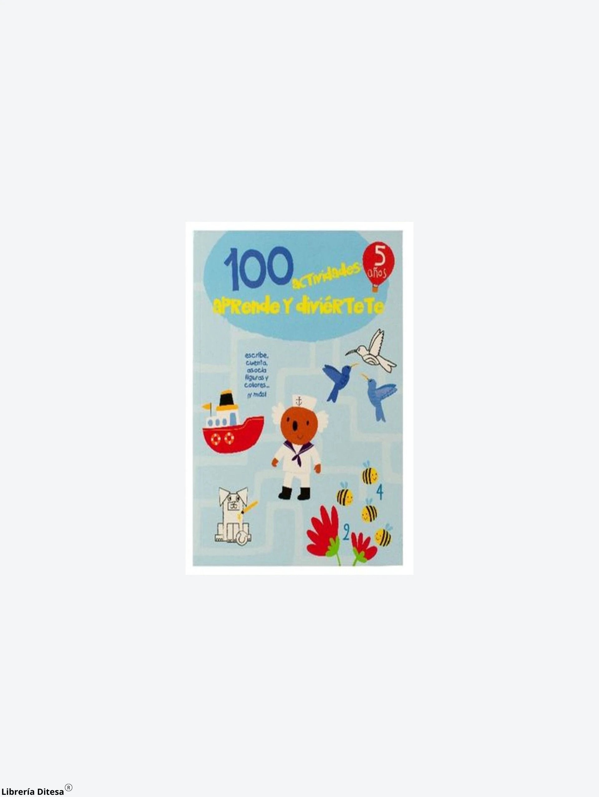 100 Actividades Aprende Y Diviertete 5 A by Advanced Marketing
