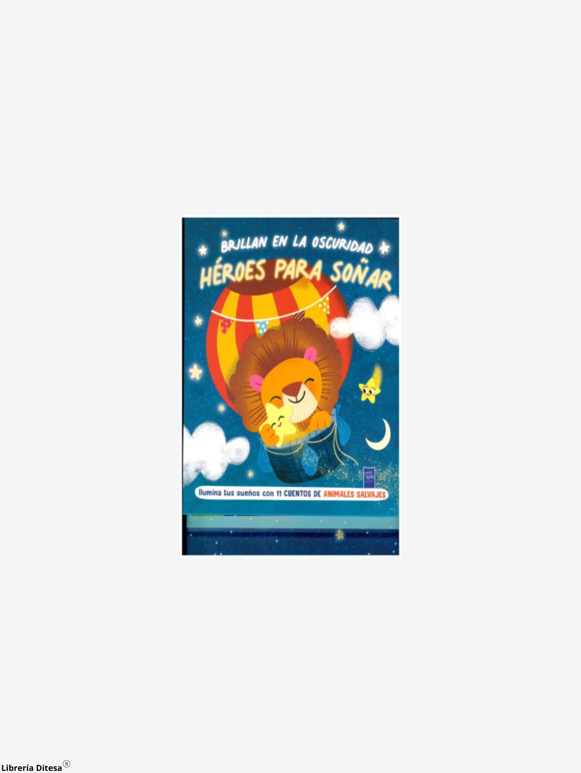 Heroes Para Soñar: Animales Salvajes by Advanced Marketing