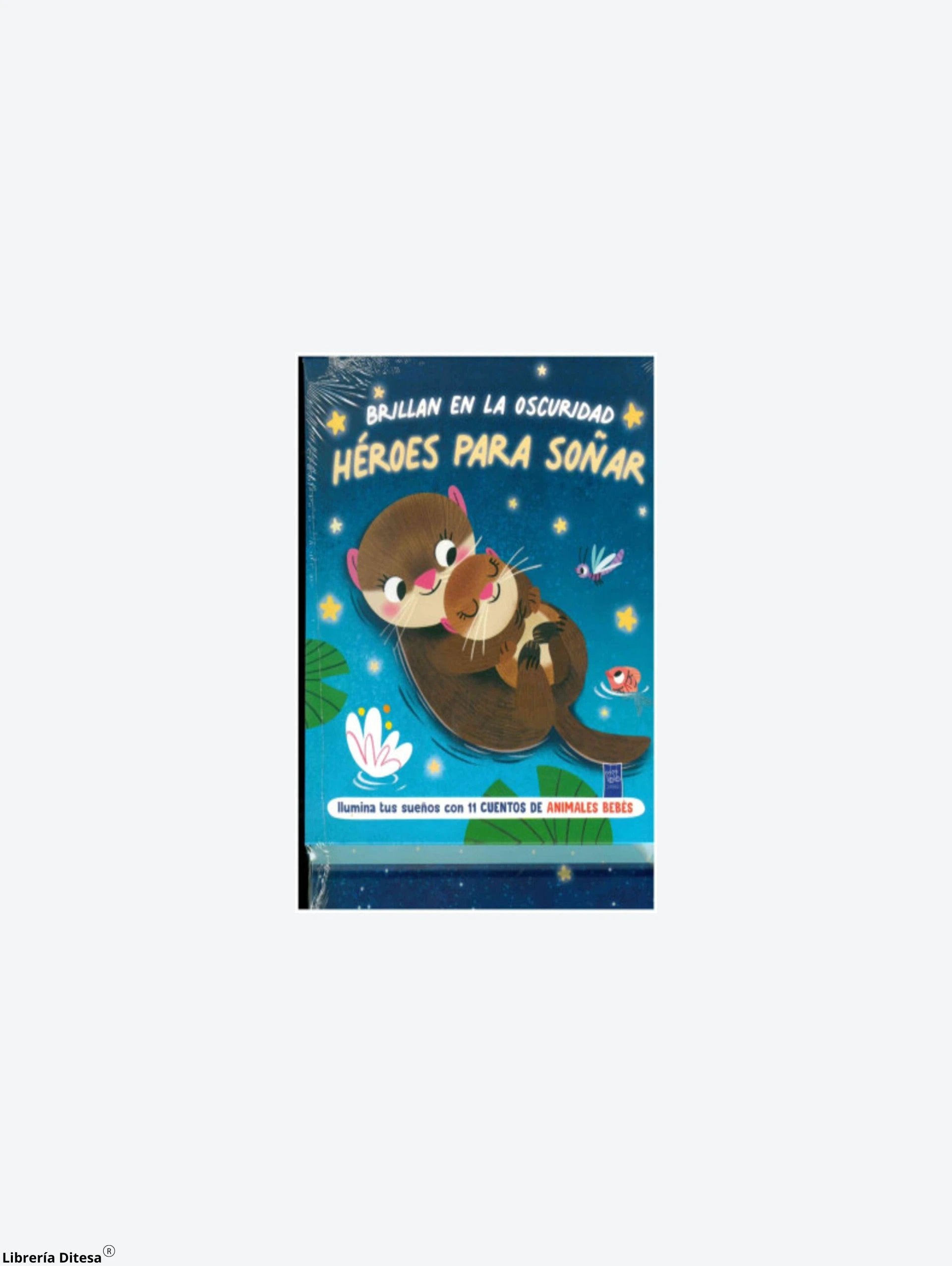 Heroes Para Soñar: Animales Bebes by Advanced Marketing