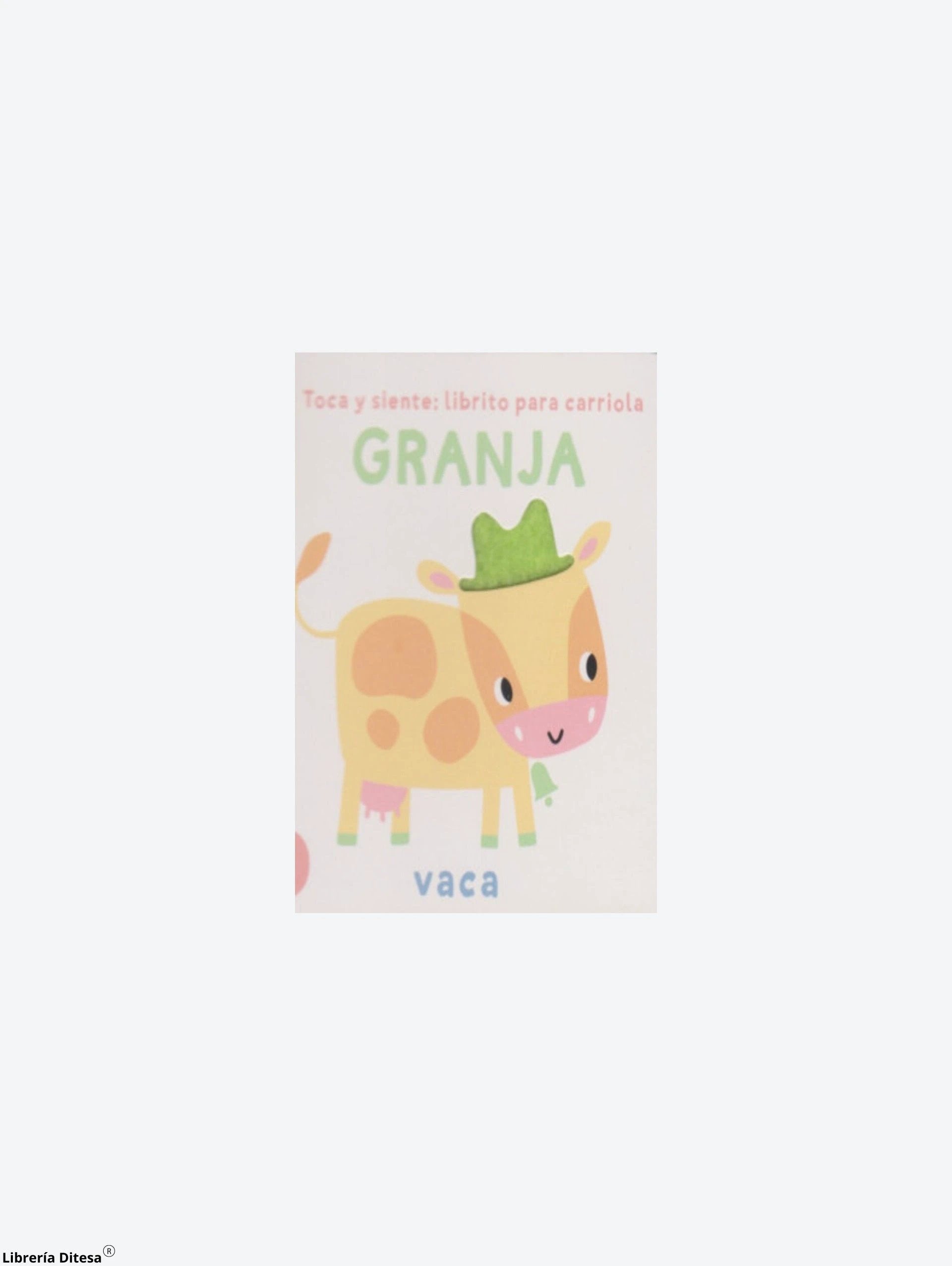 Toca Y Siente: Librito Para Carriola Gra by Advanced Marketing