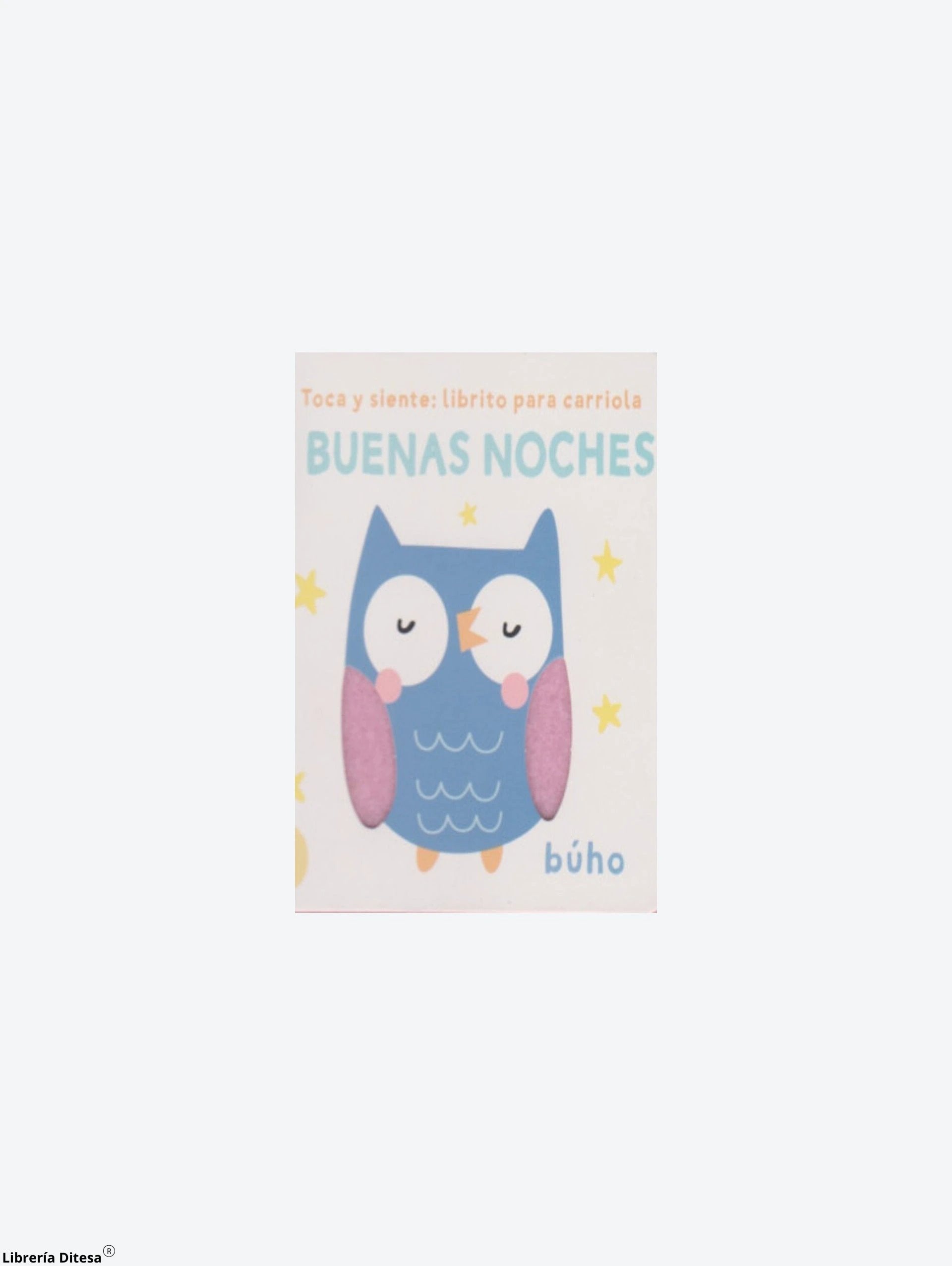 Toca Y Siente: Librito Para Carriola Bue by Advanced Marketing