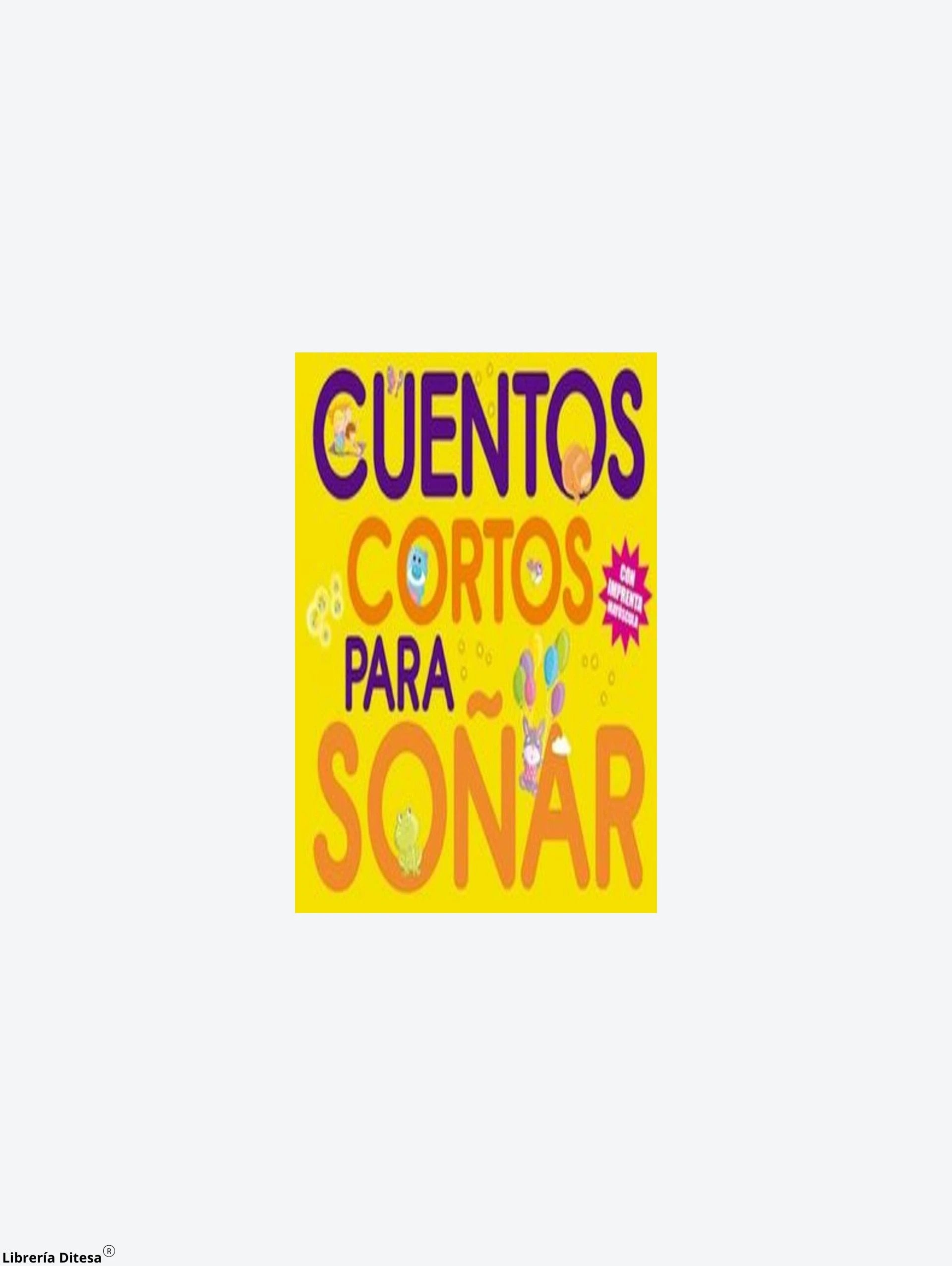 Cuentos Cortos Para Soñar by Orc