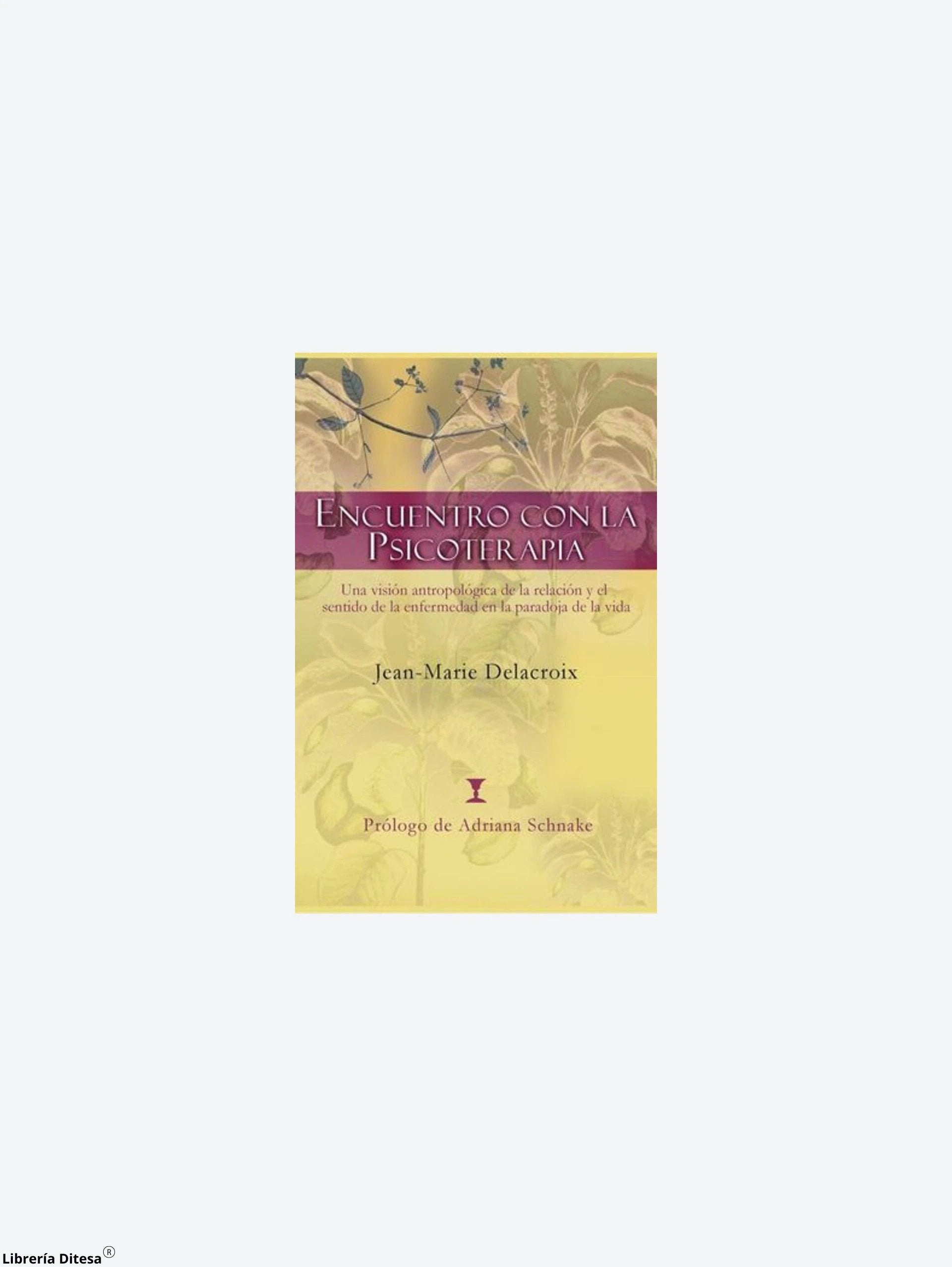 Encuentro Con La Psicoterapia by Pax