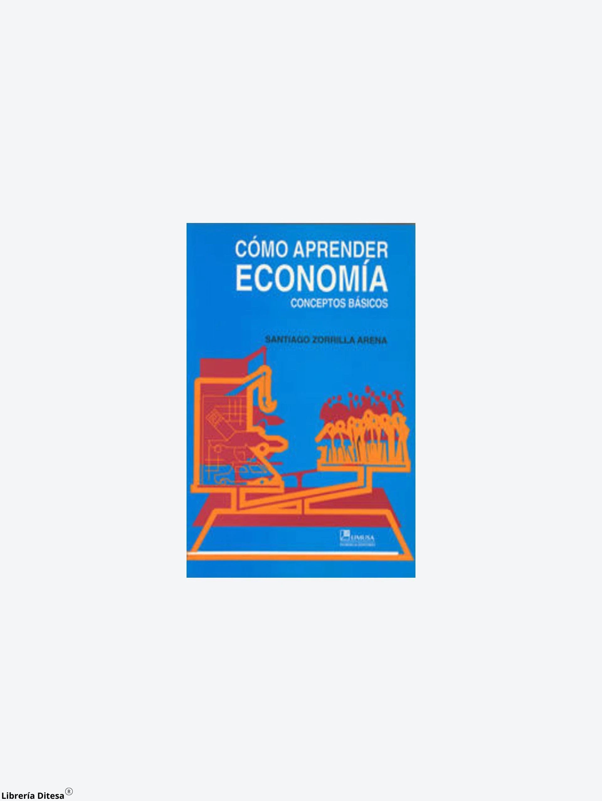Como Aprender Economia 3A by Limusa