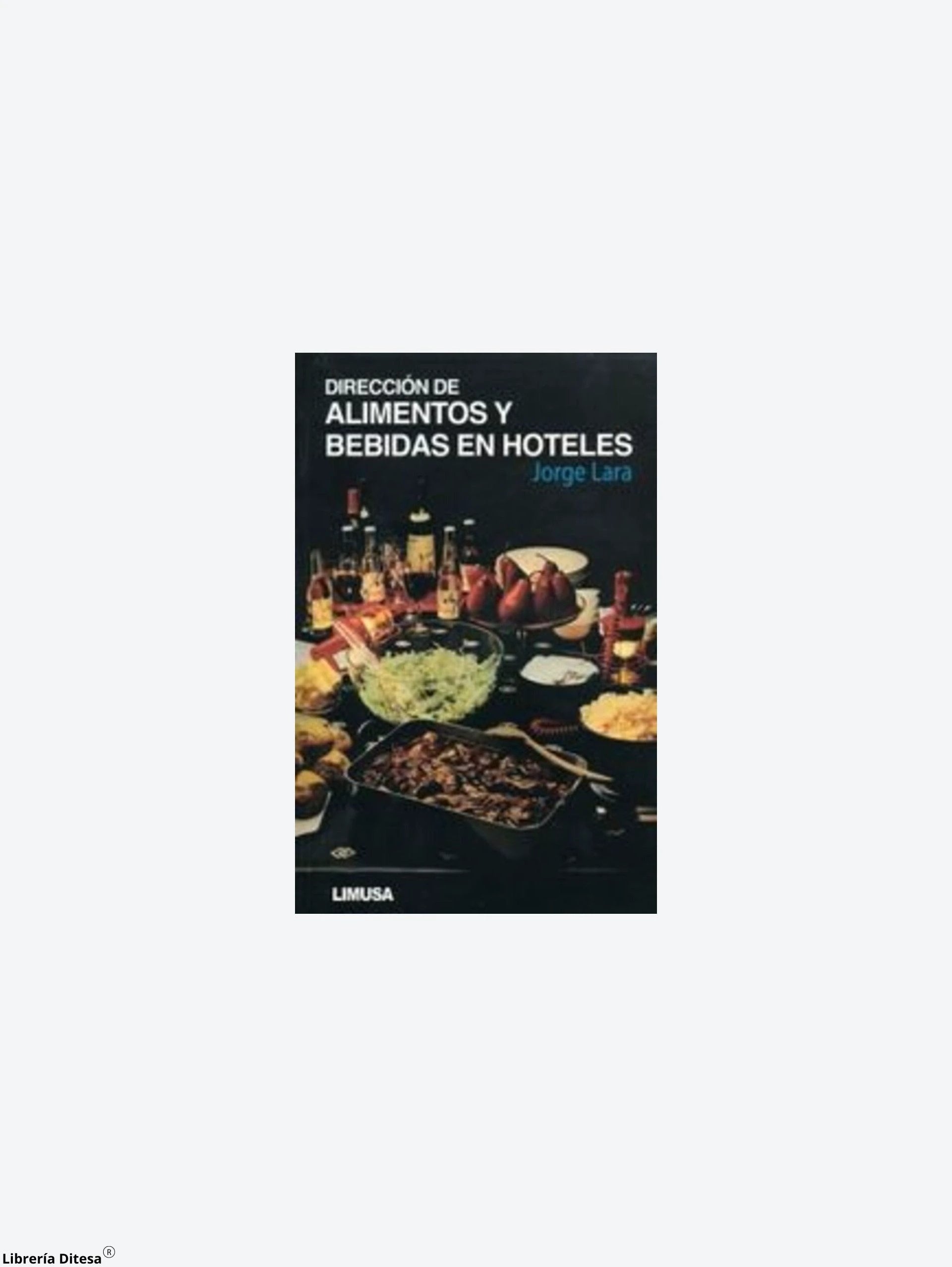 Direccion De Alimentos Y Bebidas En Hote by Limusa