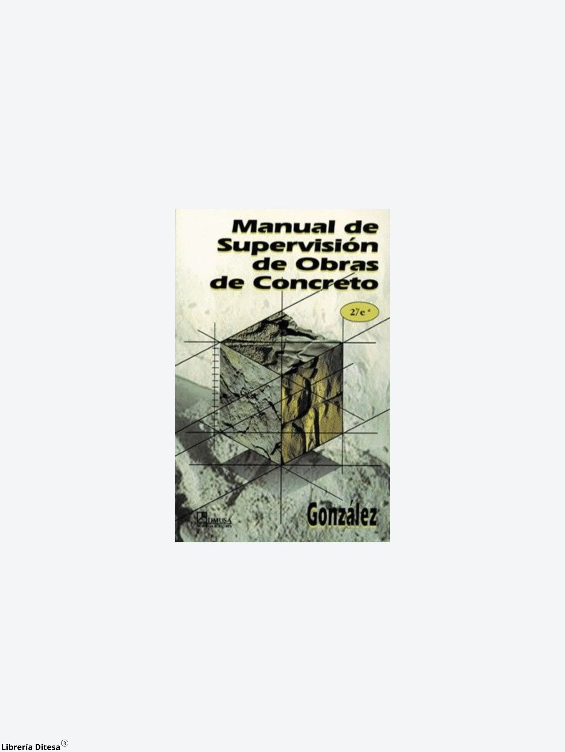 Manual De Supervision De Obras by Limusa