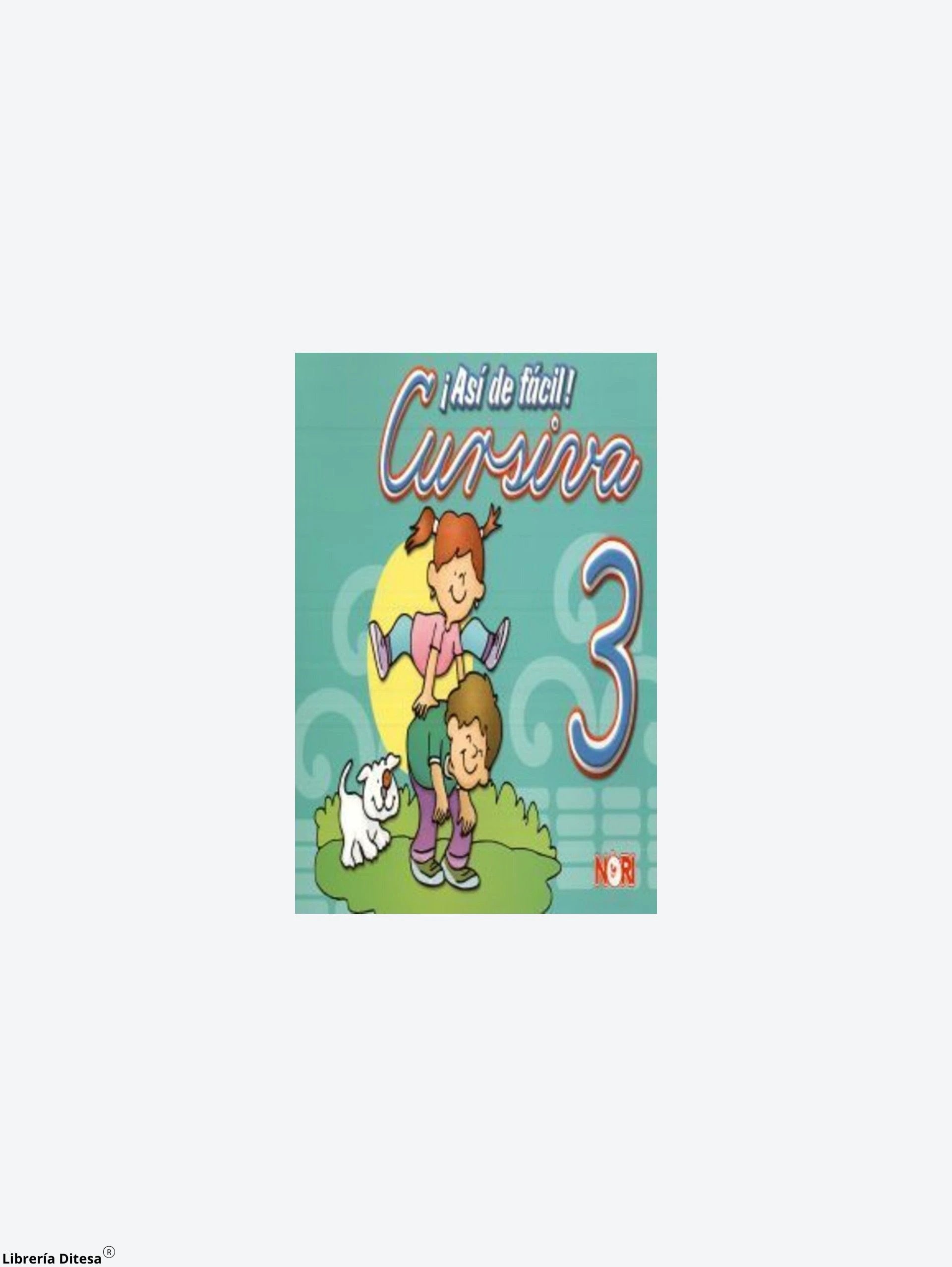 Asi De Facil Cursiva 3 by Limusa