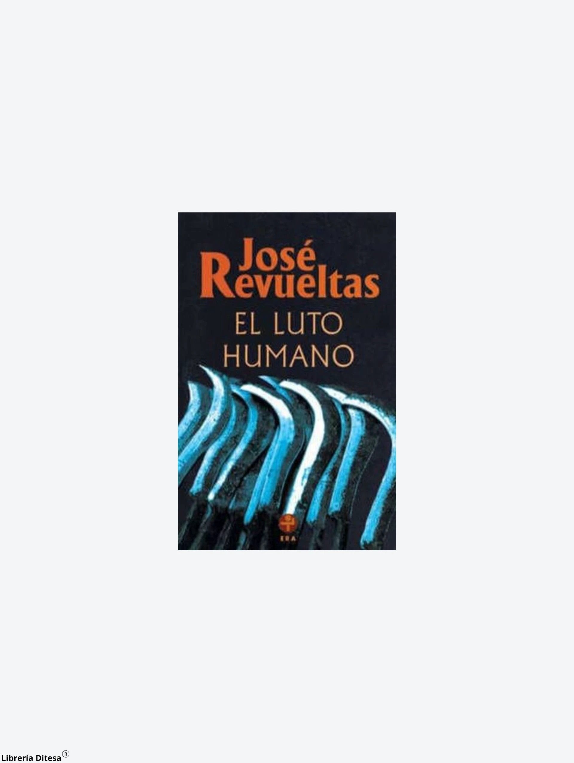 El Luto Humano by Era