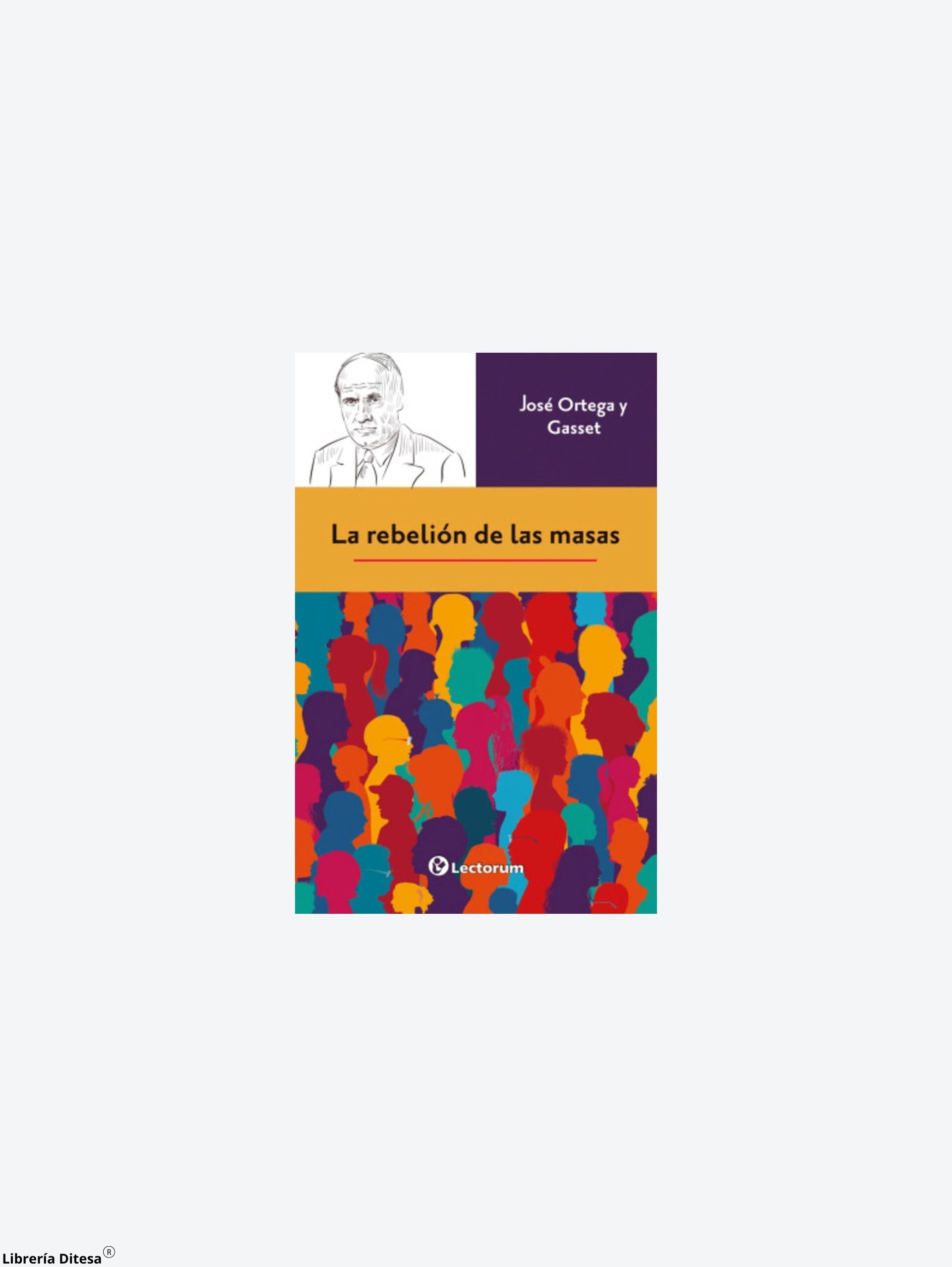 La Rebelion De Las Masas by Lectorum