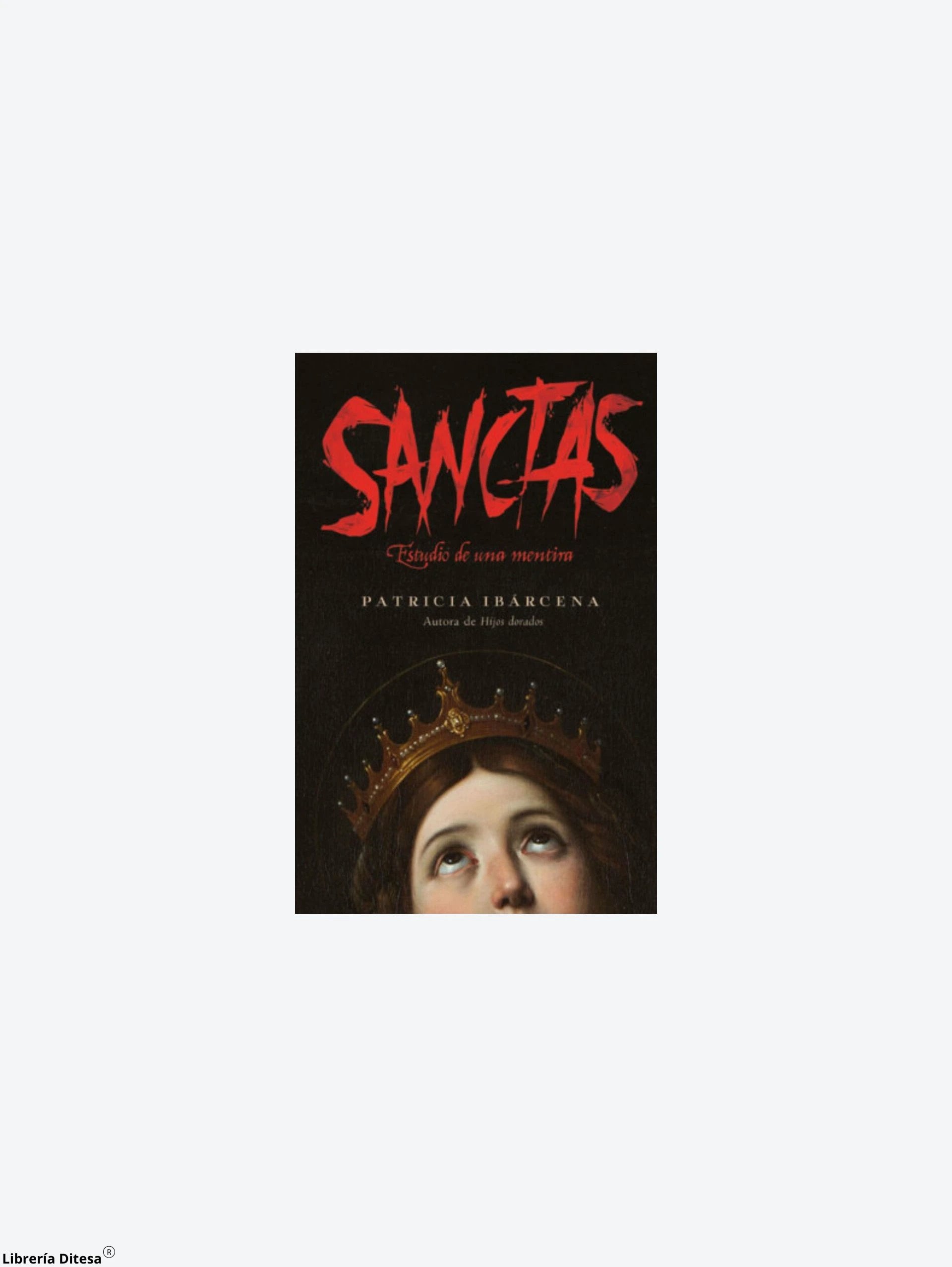Sanctas Estudio De Una Mentira by Urano