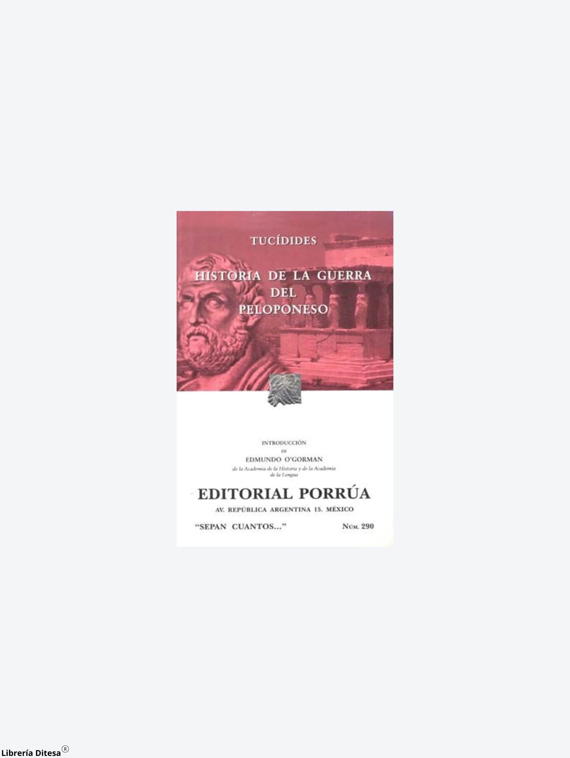 Historia De La Guerra Del Peloponeso by Porrua