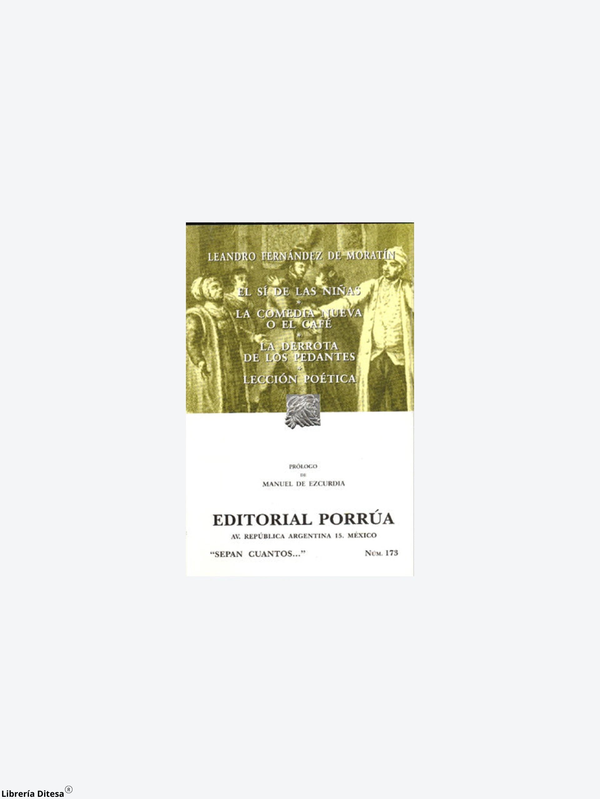 El Si De Las Niñas Porrua by Porrua