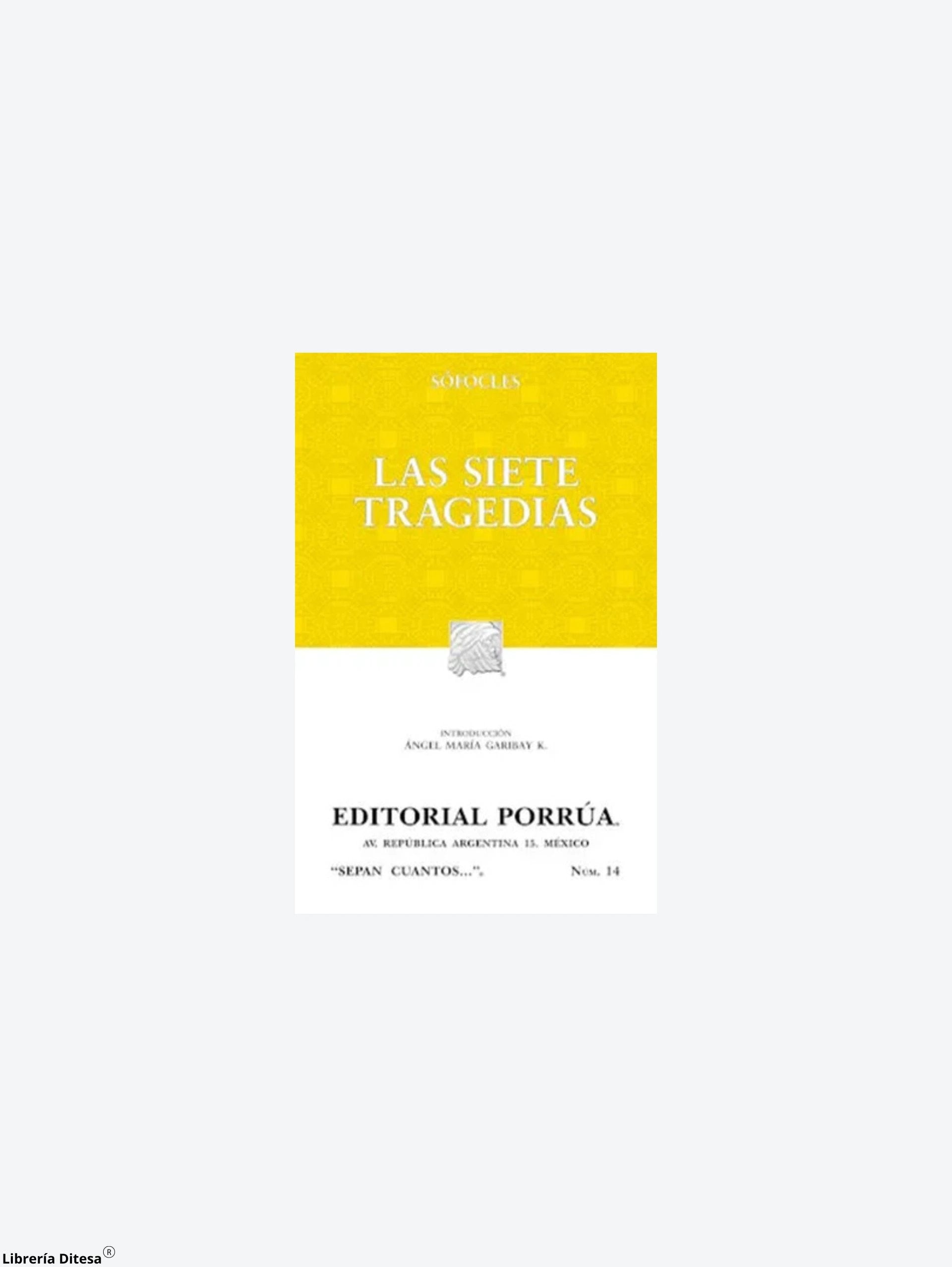 Las Siete Tragedias by Porrua