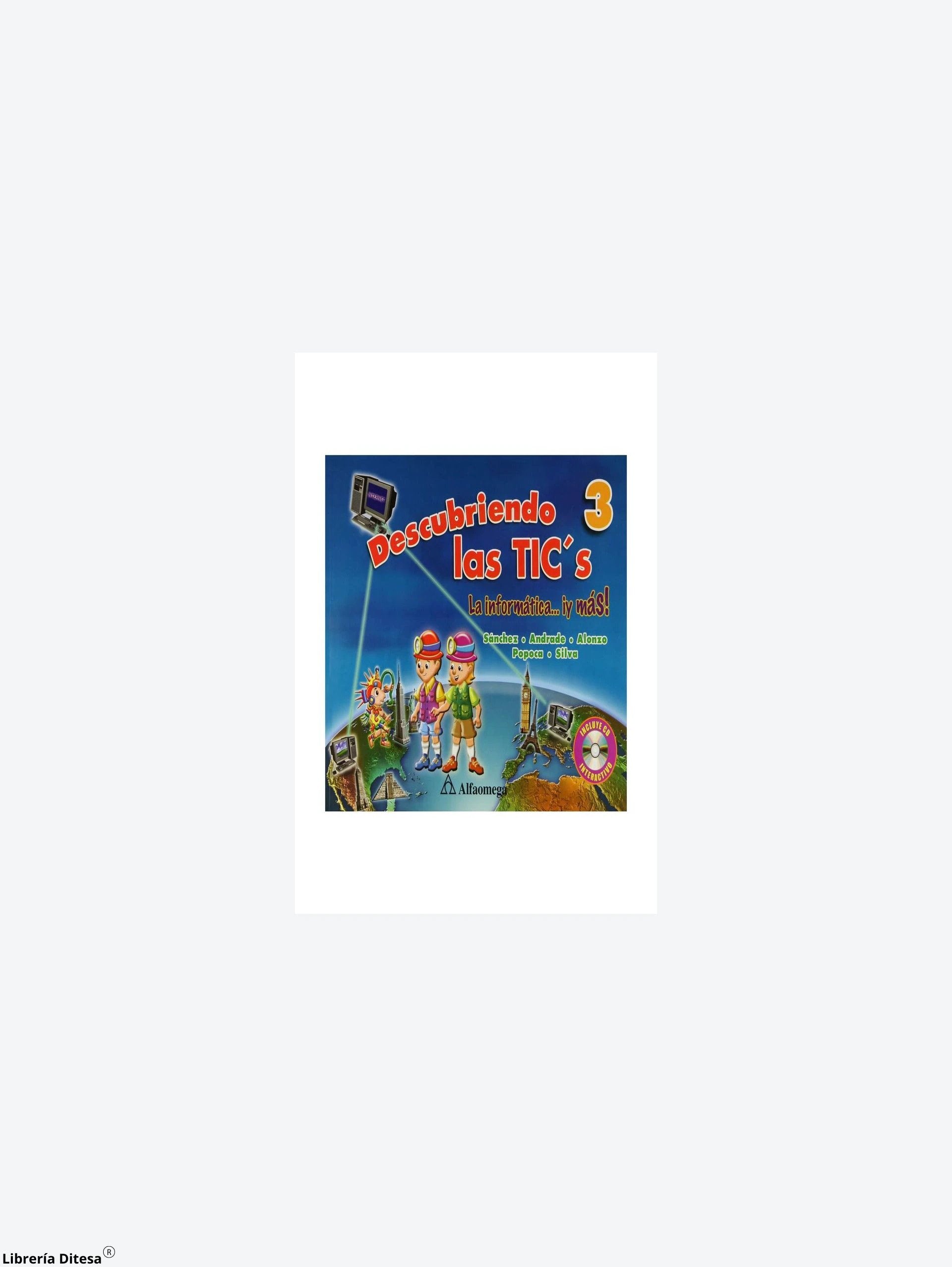 Descubriendo Las Tics 3 by Alfaomega