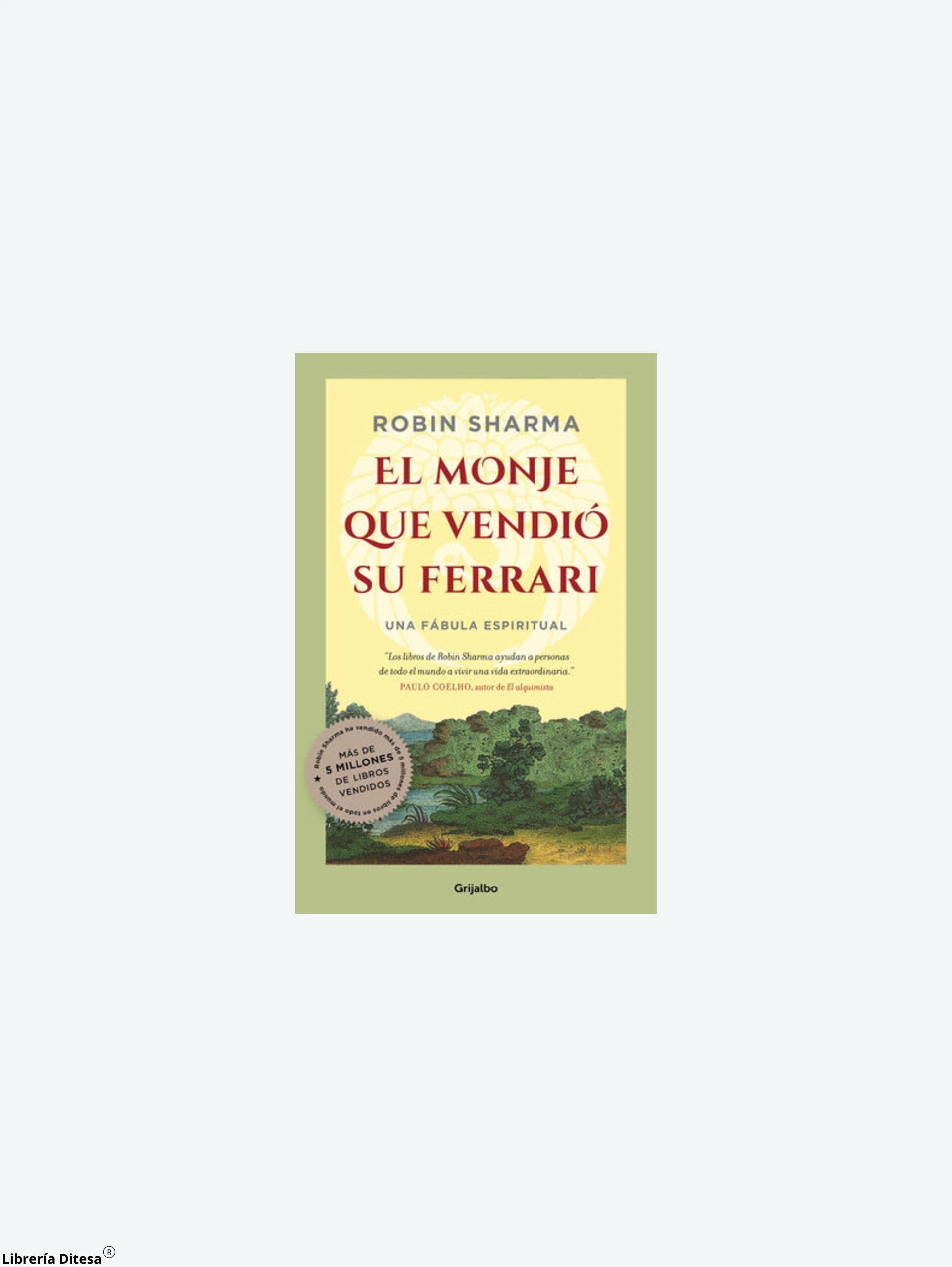 El Monje Que Vendio Su Ferrari by Penguin Random