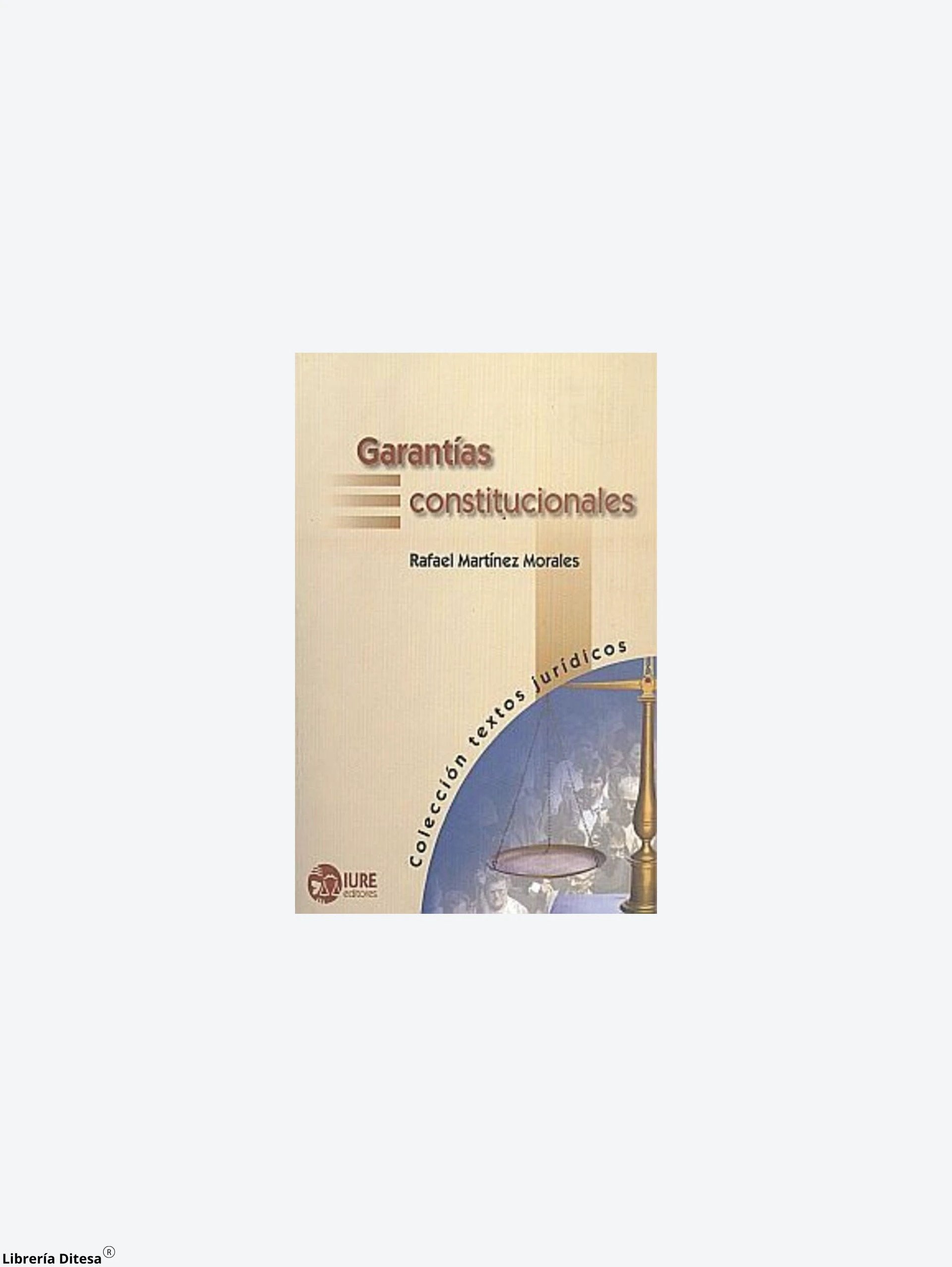 Garantias Constitucionales by Iure