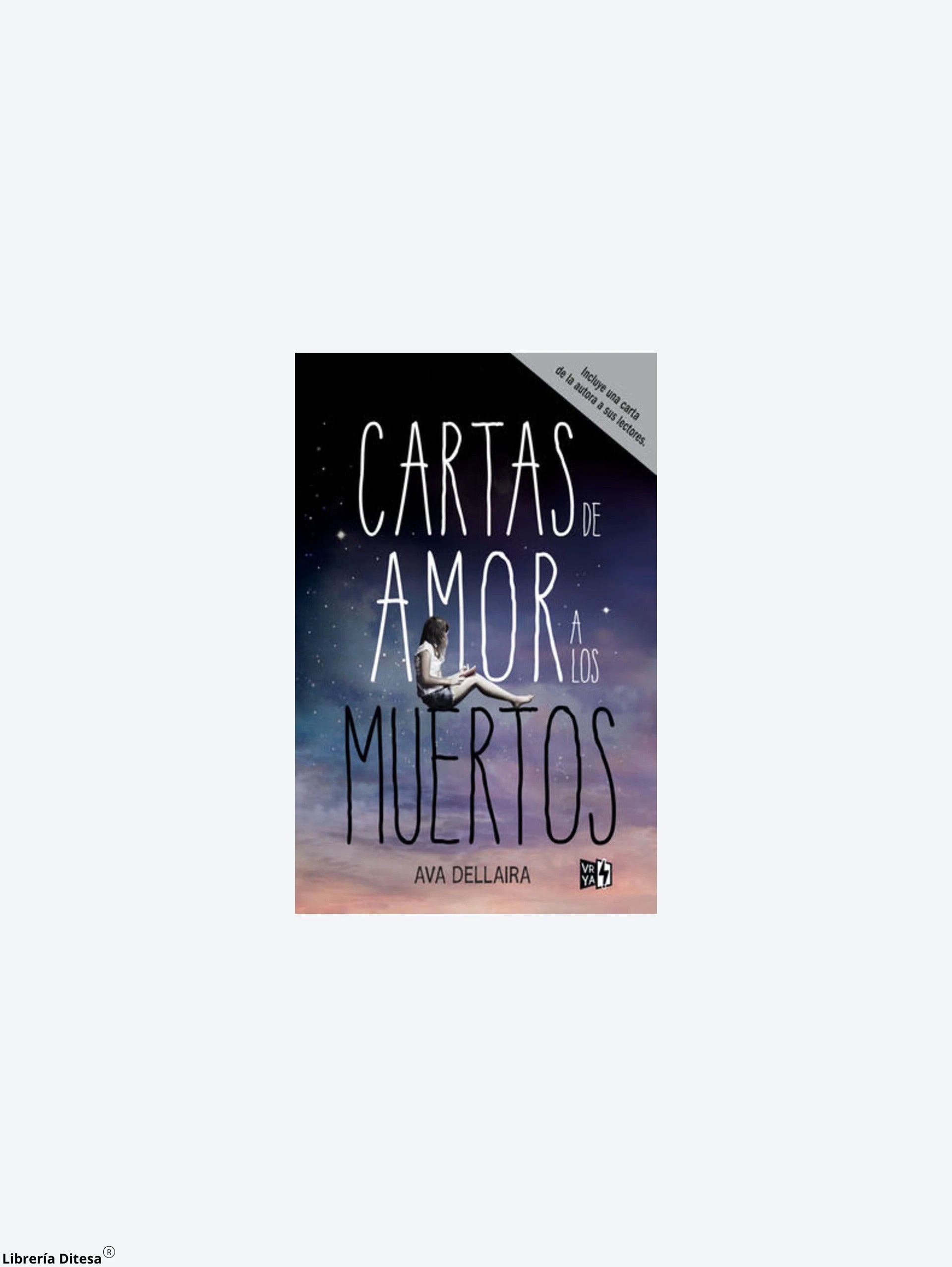 Cartas De Amor A Los Muertos Ed Lujo by Vergara Y Riba