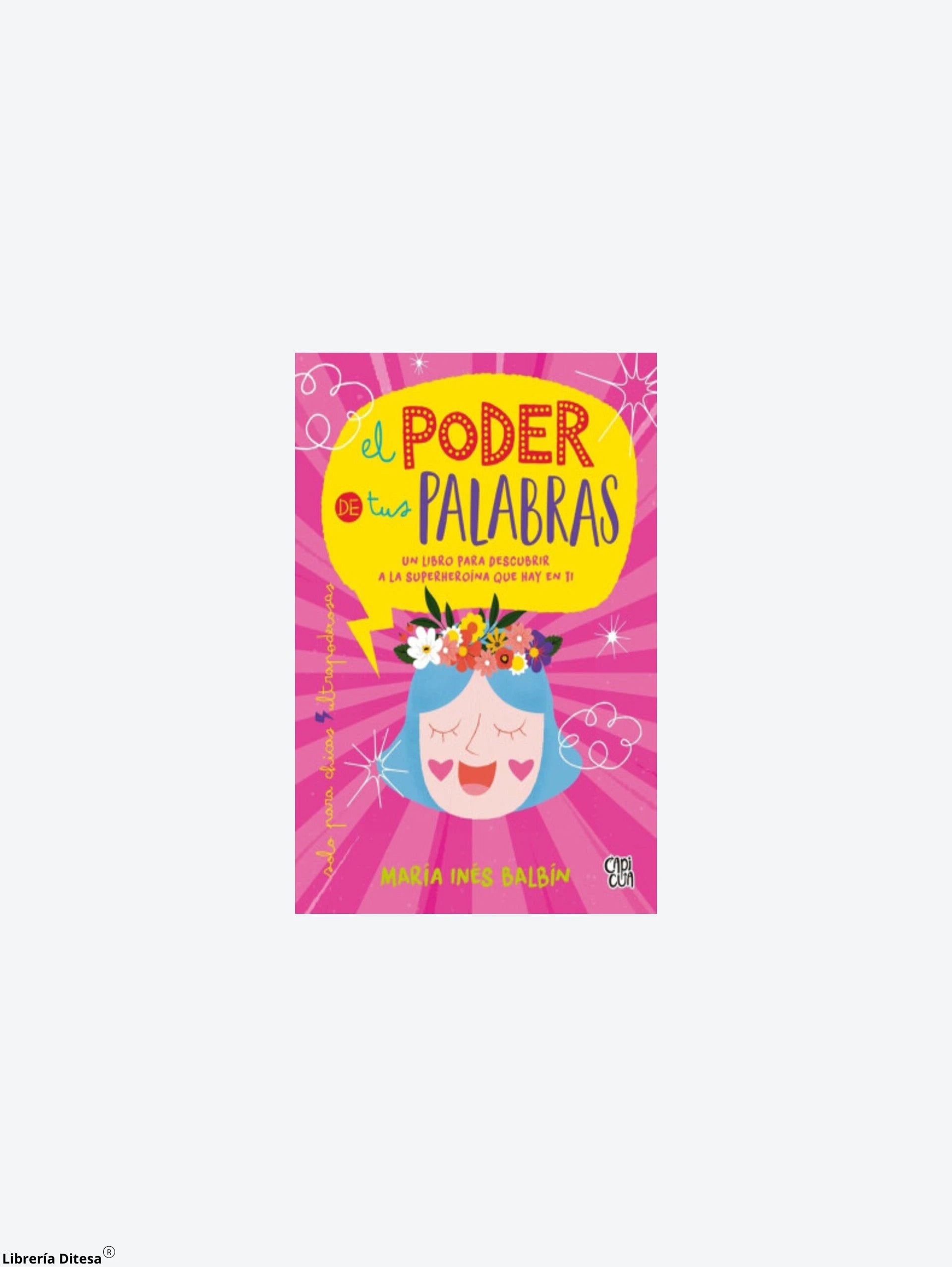 El Poder De Tus Palabras by Vergara Y Riba