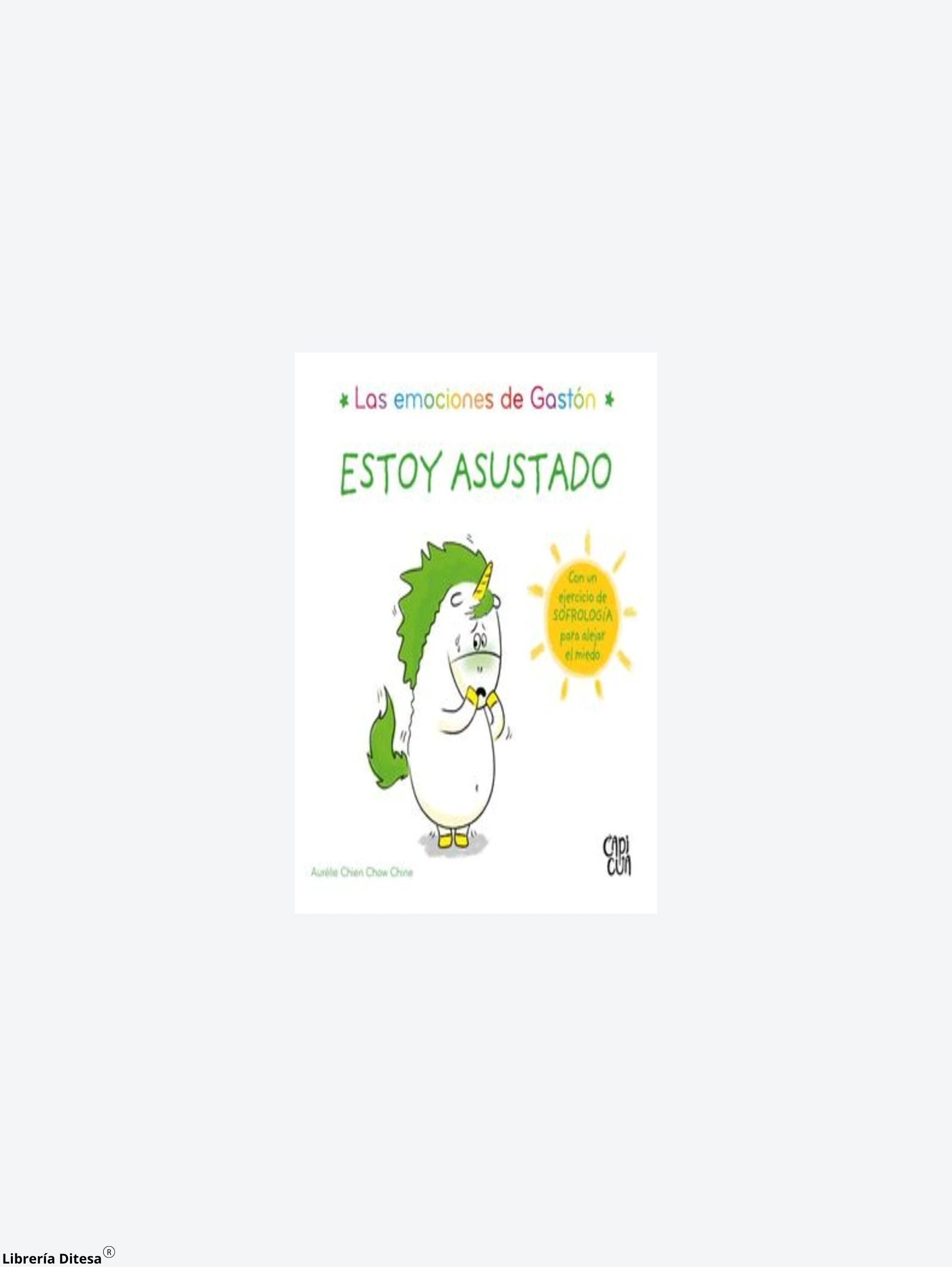 Las Emociones De Gaston Estoy Asustado by Vergara Y Riba