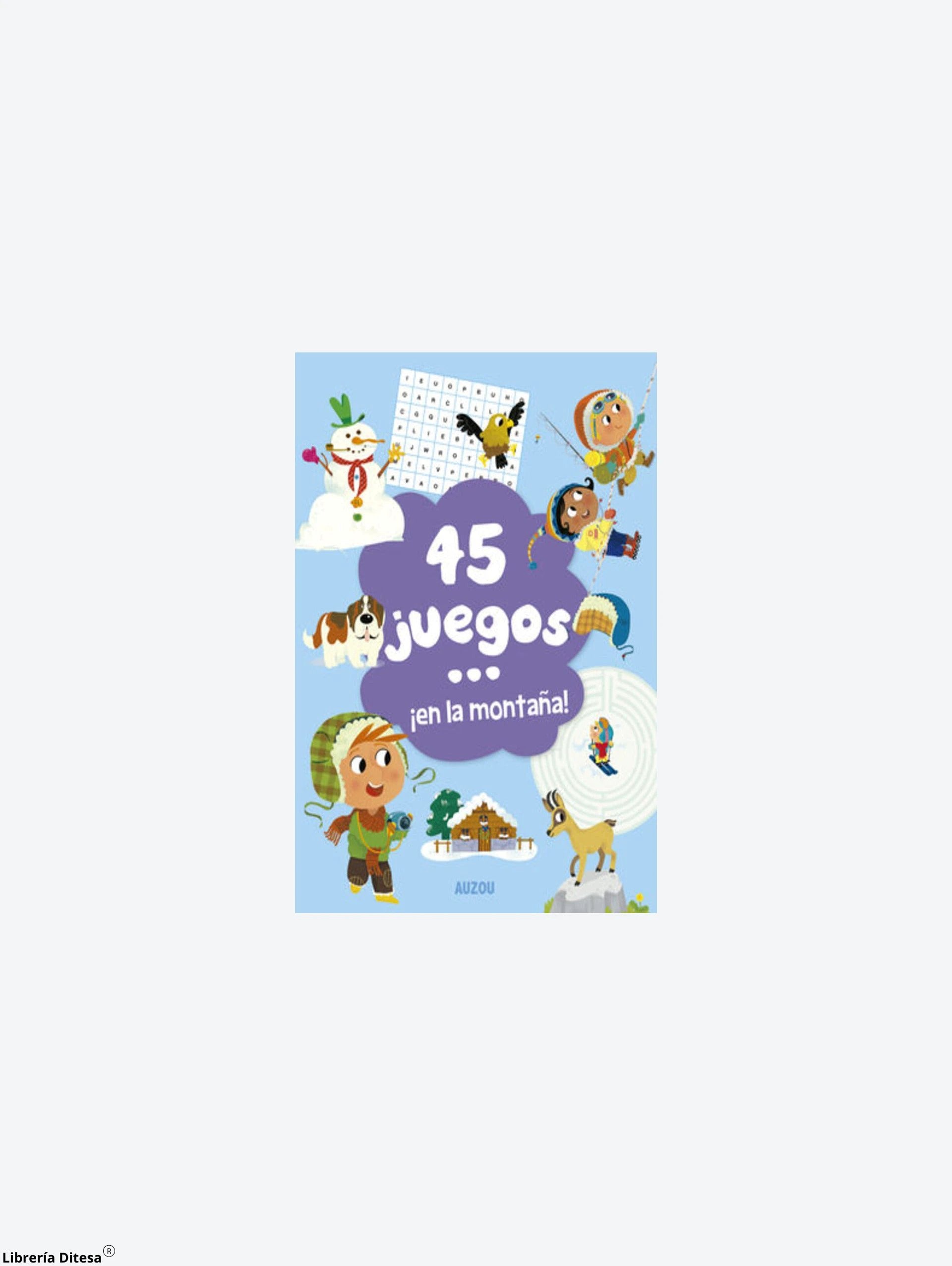 45 Juegos En La Montaña by Vergara Y Riba