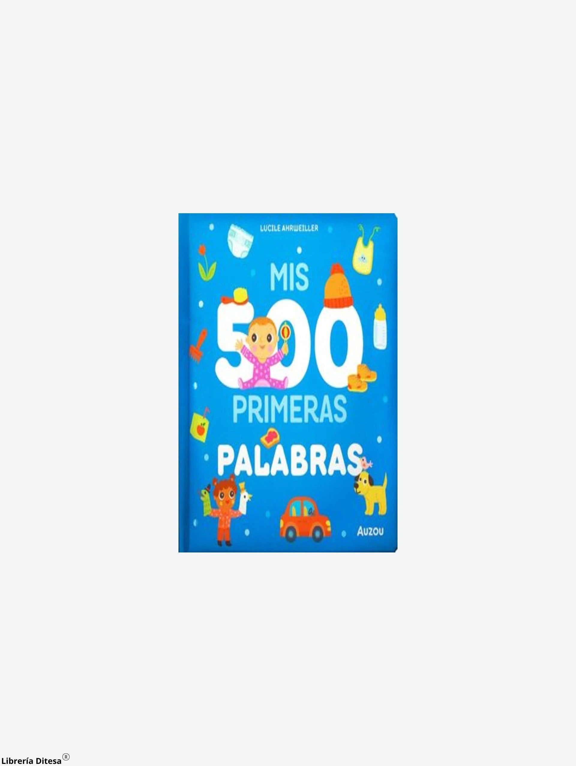 Mis 500 Primeras Palabas by Vergara Y Riba