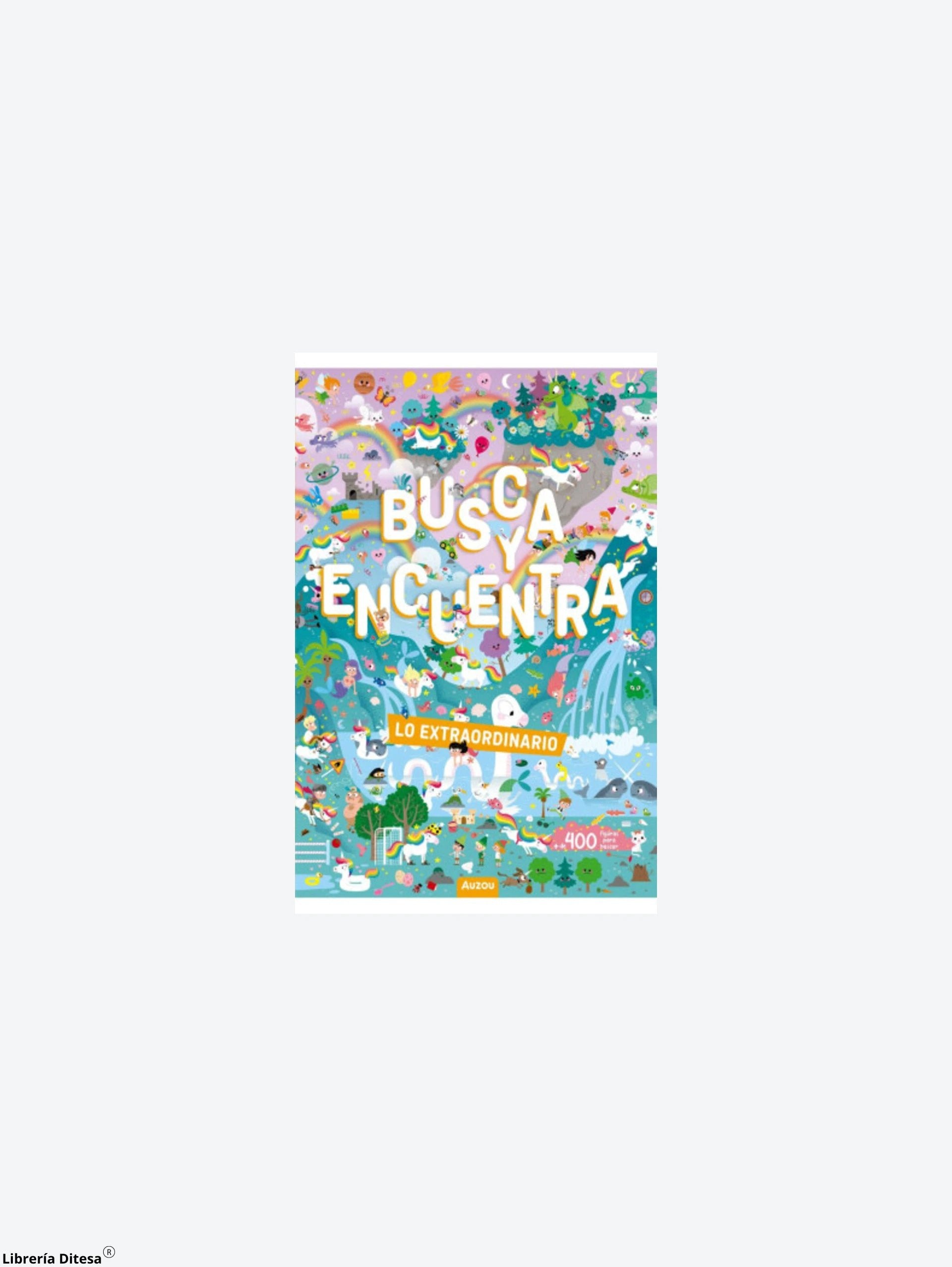 Busca Y Encuentra Lo Extraordinario by Vergara Y Riba