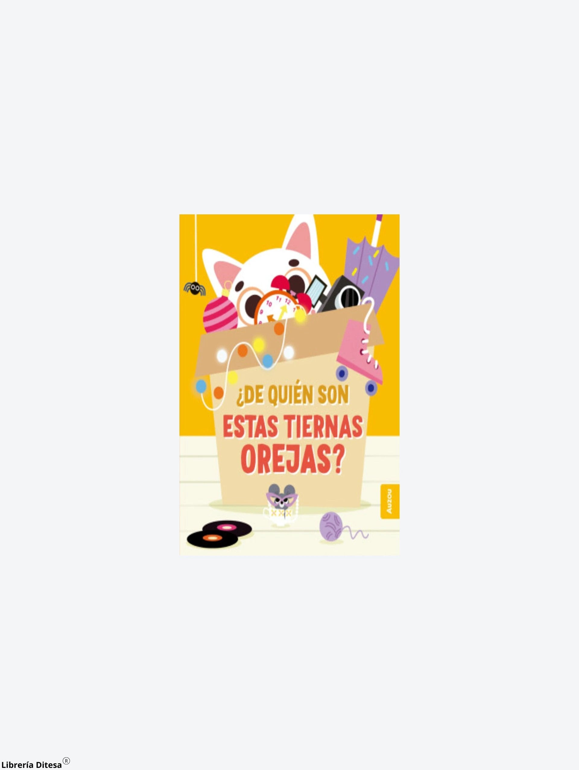 ¿De Quien Son Estas Tiernas Orejas? Desc by Vergara Y Riba