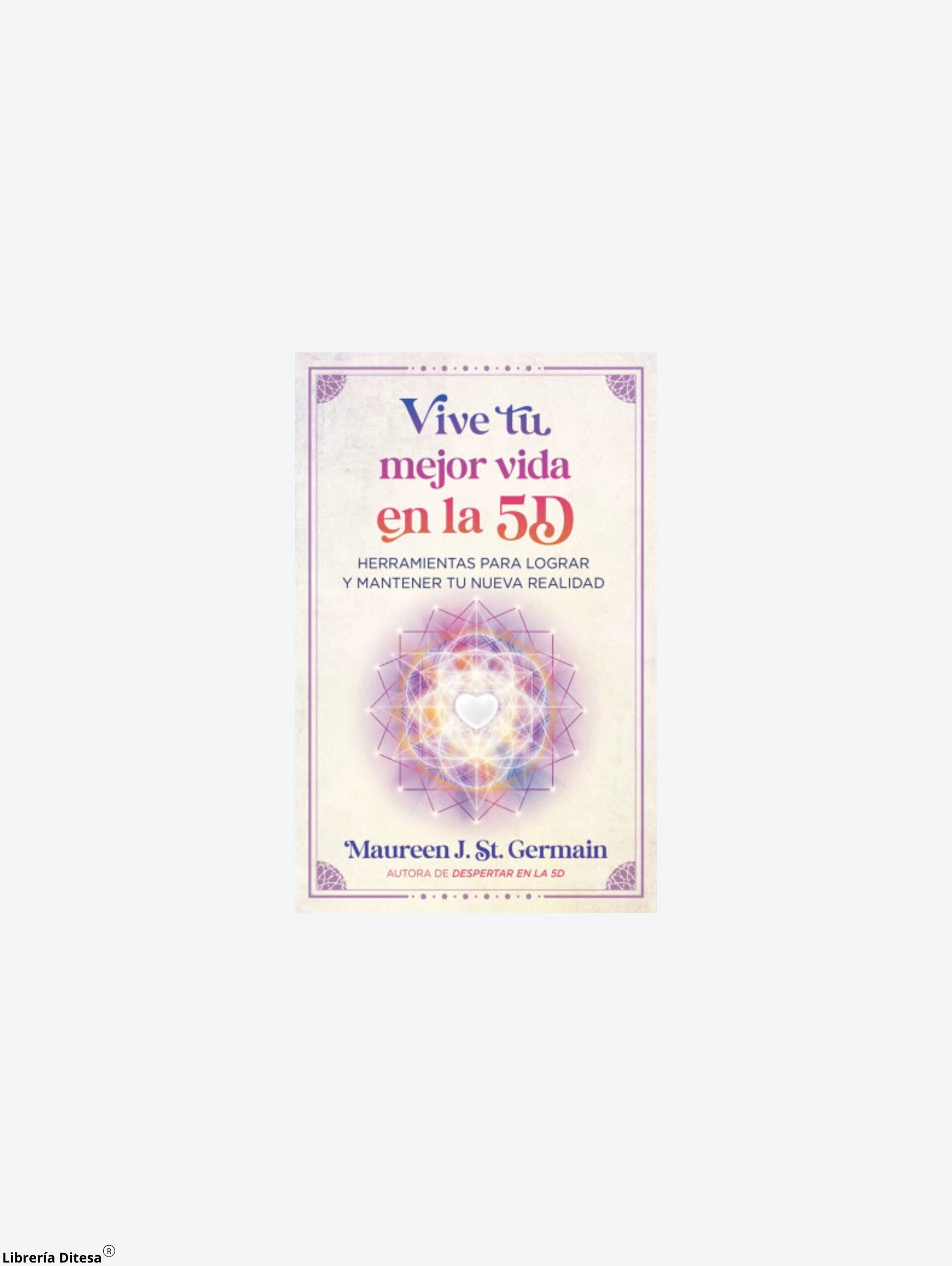 Vive Tu Mejor Vida En La 5D by Oceano