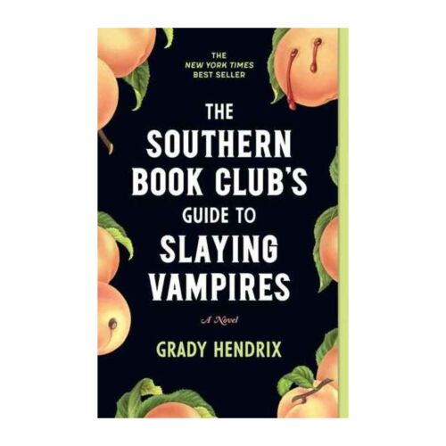 The Southern Book Clubs Guide To Slaying