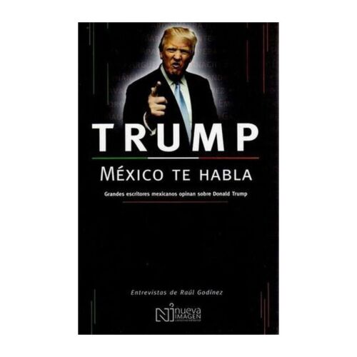 Trump Mexico Te Habla
