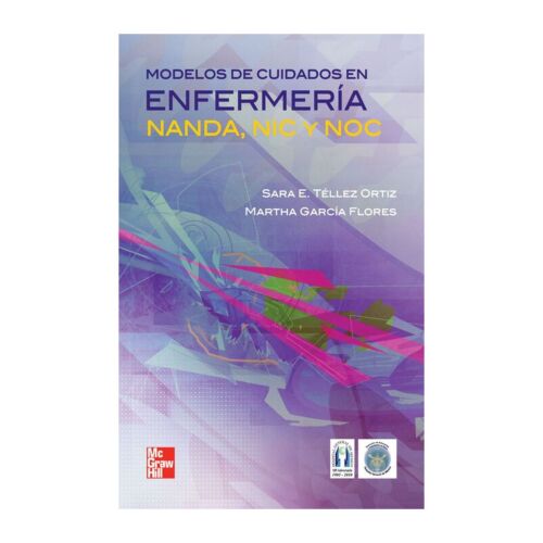 VS MODELOS DE CUIDADOS EN ENFERMERIA NANDA NIC Y NOC 1ED (Libro Digital)
