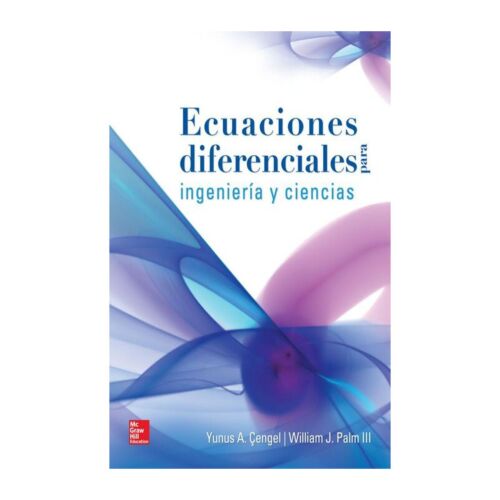 VS ECUACIONES DIFERENCIALES PARA INGENIERIA Y CIENCIAS 1ED (Libro Digital)