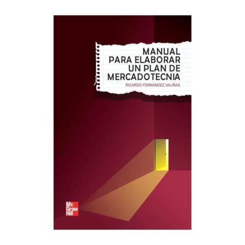 VS MANUAL PARA ELABORAR UN PLAN DE MERCADOTECNIA 1ED (Libro Digital)
