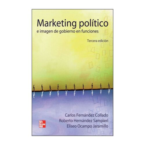 VS MARKETING POLITICO E IMAGEN DE GOBIERNO EN FUNCIONES 3ED (Libro Digital)