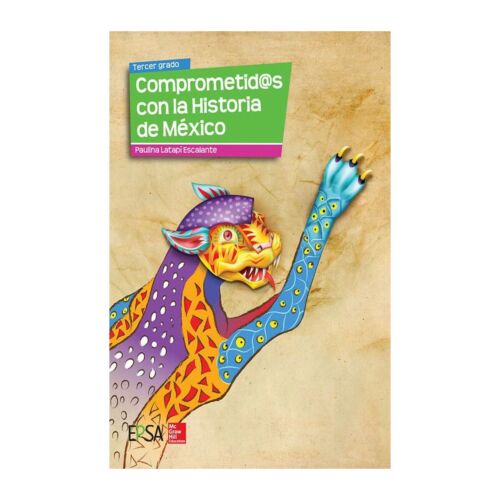VS COMPROMETIDOS CON LA HISTORIA DE MEXICO 3 MERCADO LIBRE 1ED (Libro Digital)