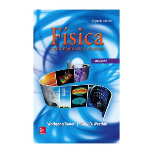 VS FISICA PARA INGENIERIA Y CIENCIAS VOLUMEN 1 2ED (Libro Digital)