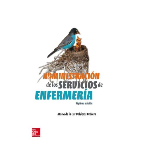 VS ADMINISTRACION DE LOS SERVICIOS DE ENFERMERIA 7ED (Libro Digital)