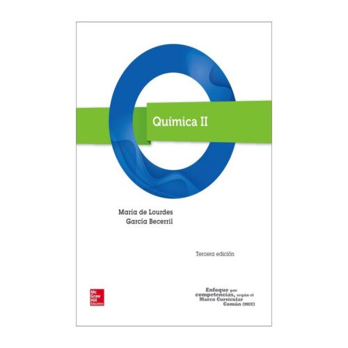 VS QUIMICA II ENFOQUE POR COMPETENCIAS SEGUN EL MCC 3ED (Libro Digital)