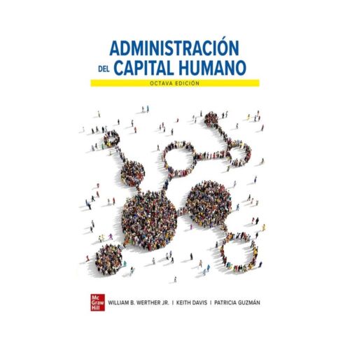 VS ADMINISTRACION DE RECURSOS HUMANOS GESTION CAPITAL HUMANO 8ED (Libro Digital)