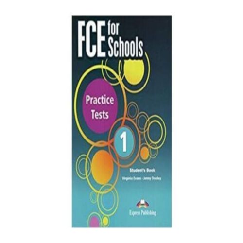 FCE FOR SCHOOLS 1 PRACTICE TESTS