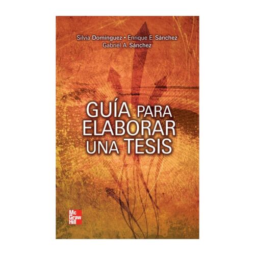 VS GUIA PARA ELABORAR UNA TESIS 1ED (Libro Digital)