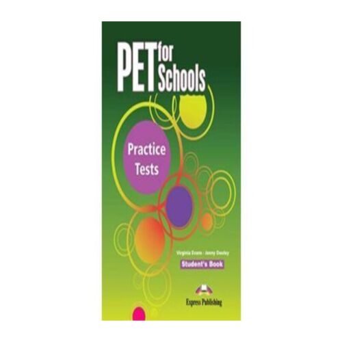PET FOR SCHOOLS PRACTICE TESTS