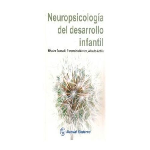 NEUROPSICOLOGIA DEL DESARROLLO INFANTIL